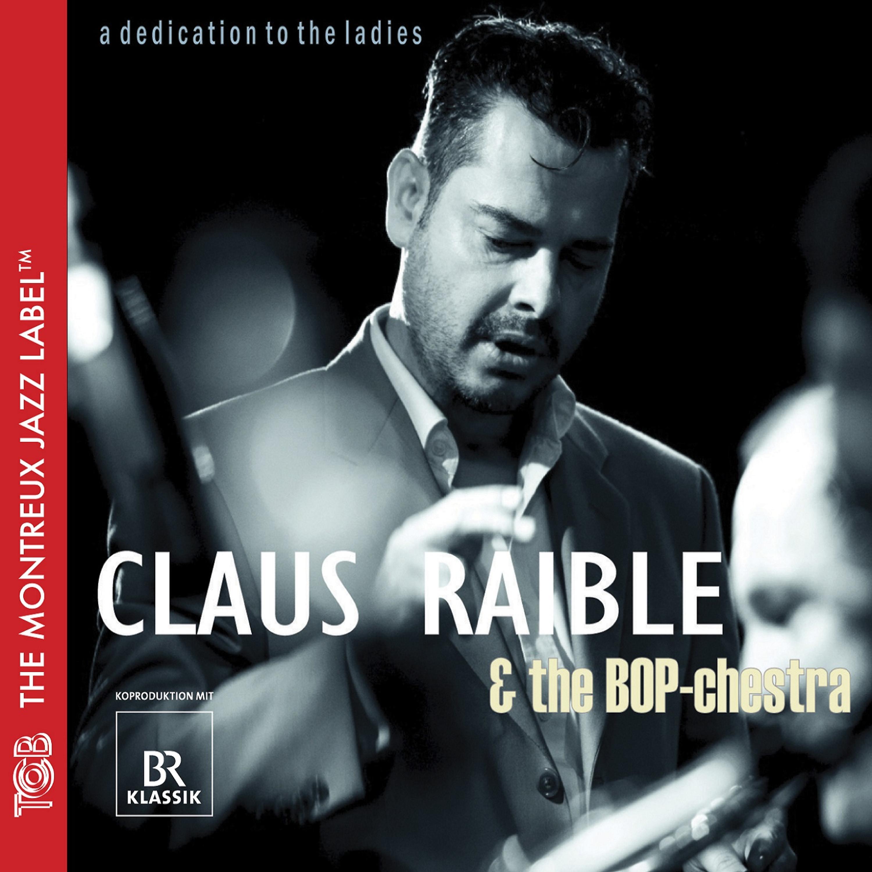 Постер альбома Claus Raible & the BOP-Chestra