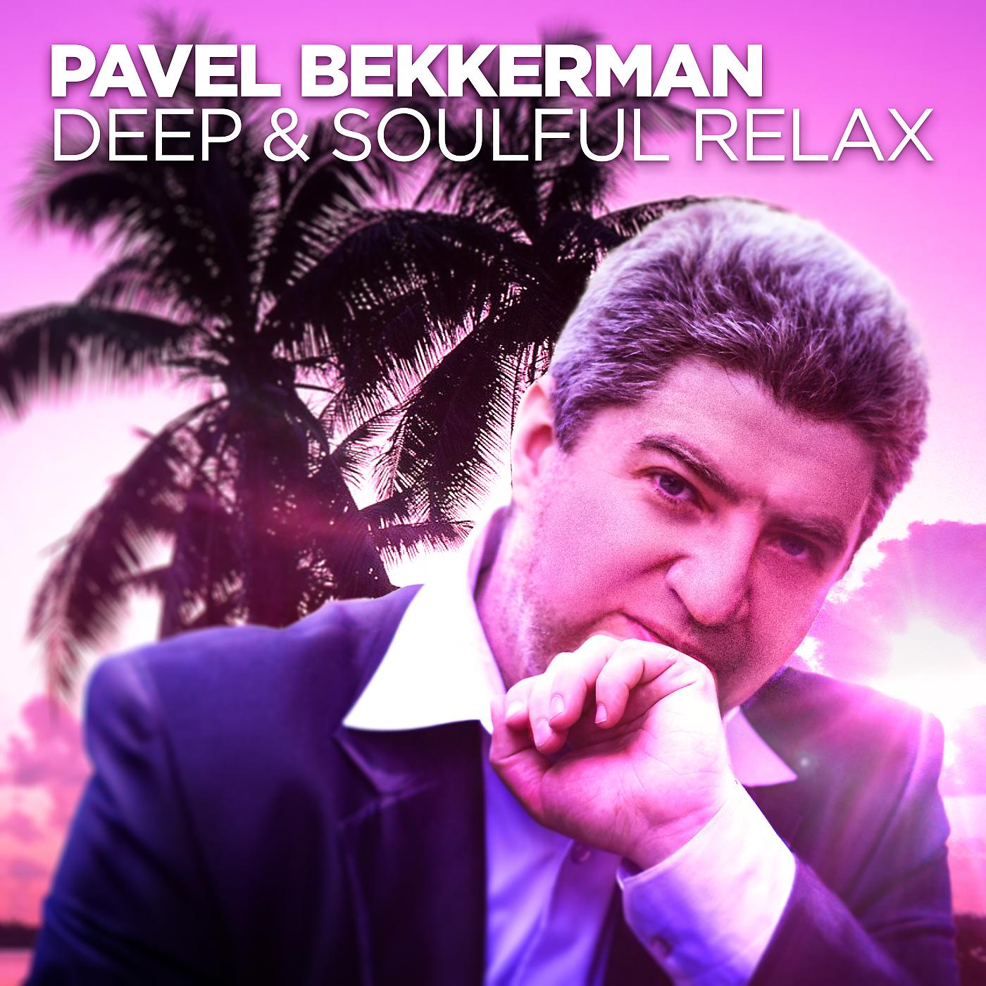 Постер альбома Deep & Soulful Relax