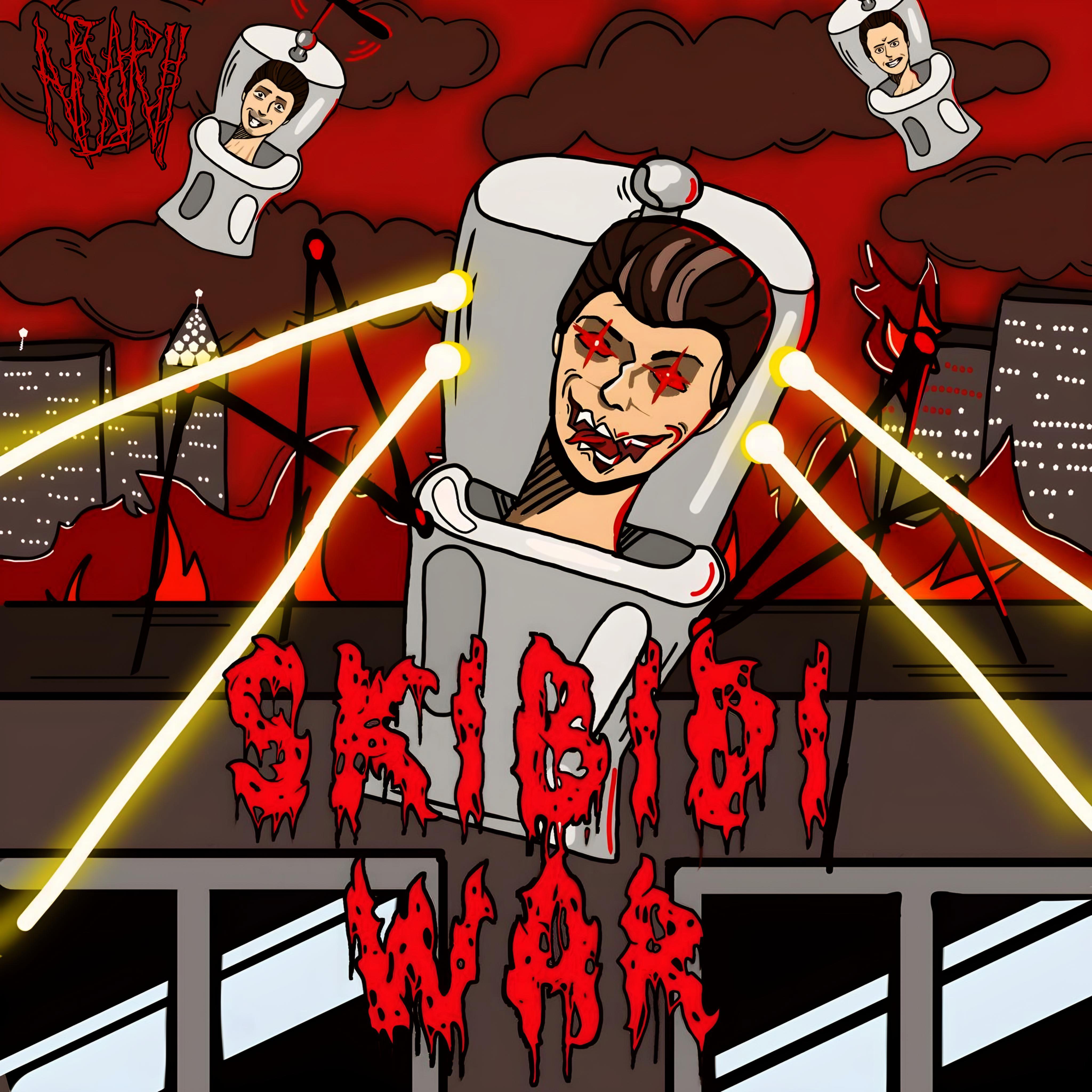 Постер альбома Skibidi War