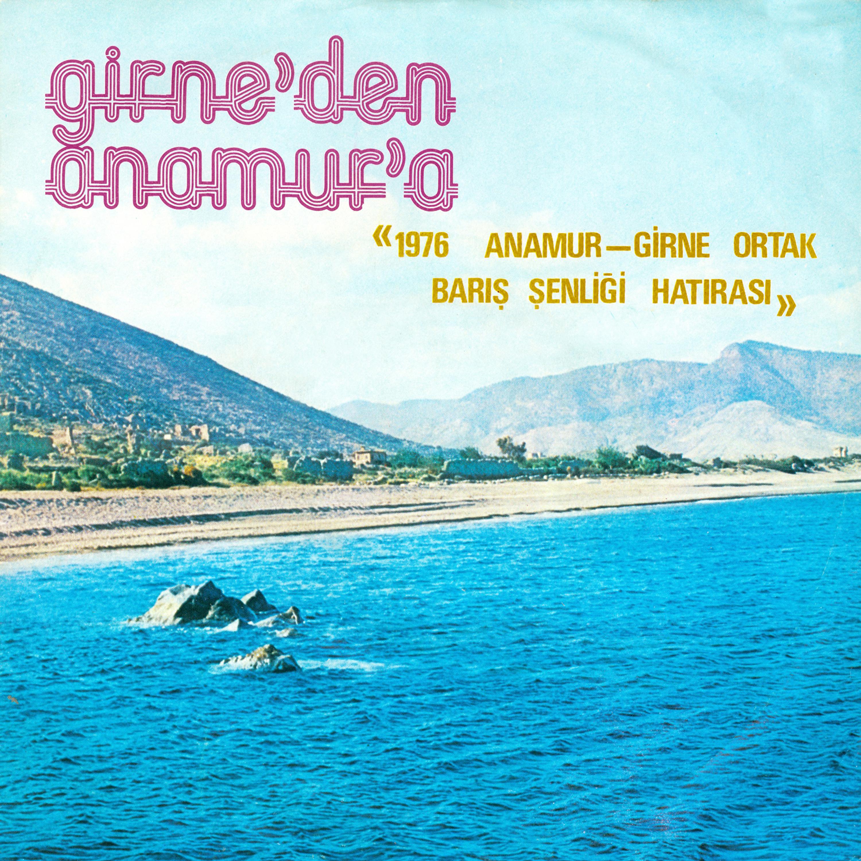 Постер альбома Girne'den Anamur'a