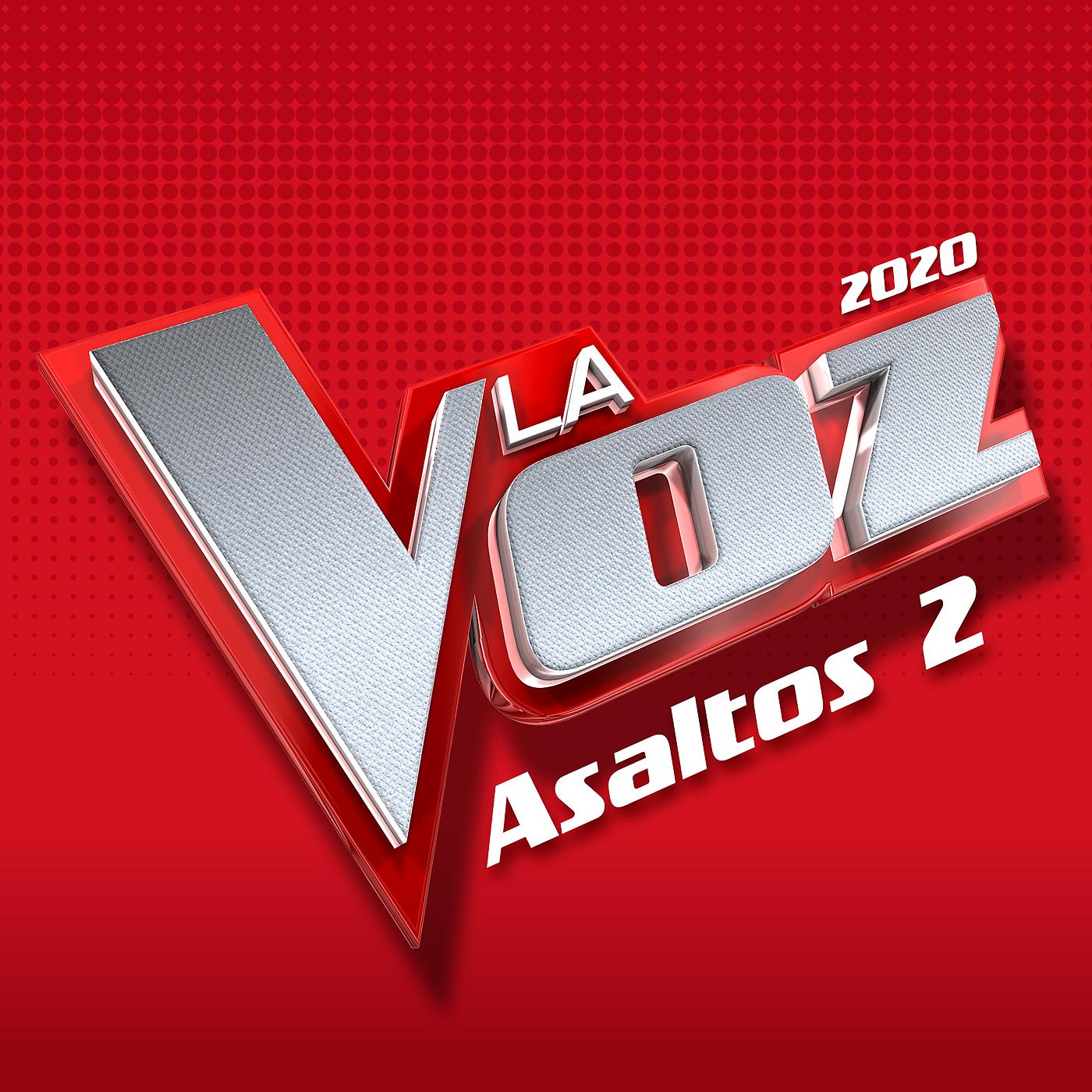 Постер альбома La Voz 2020 - Asaltos 2
