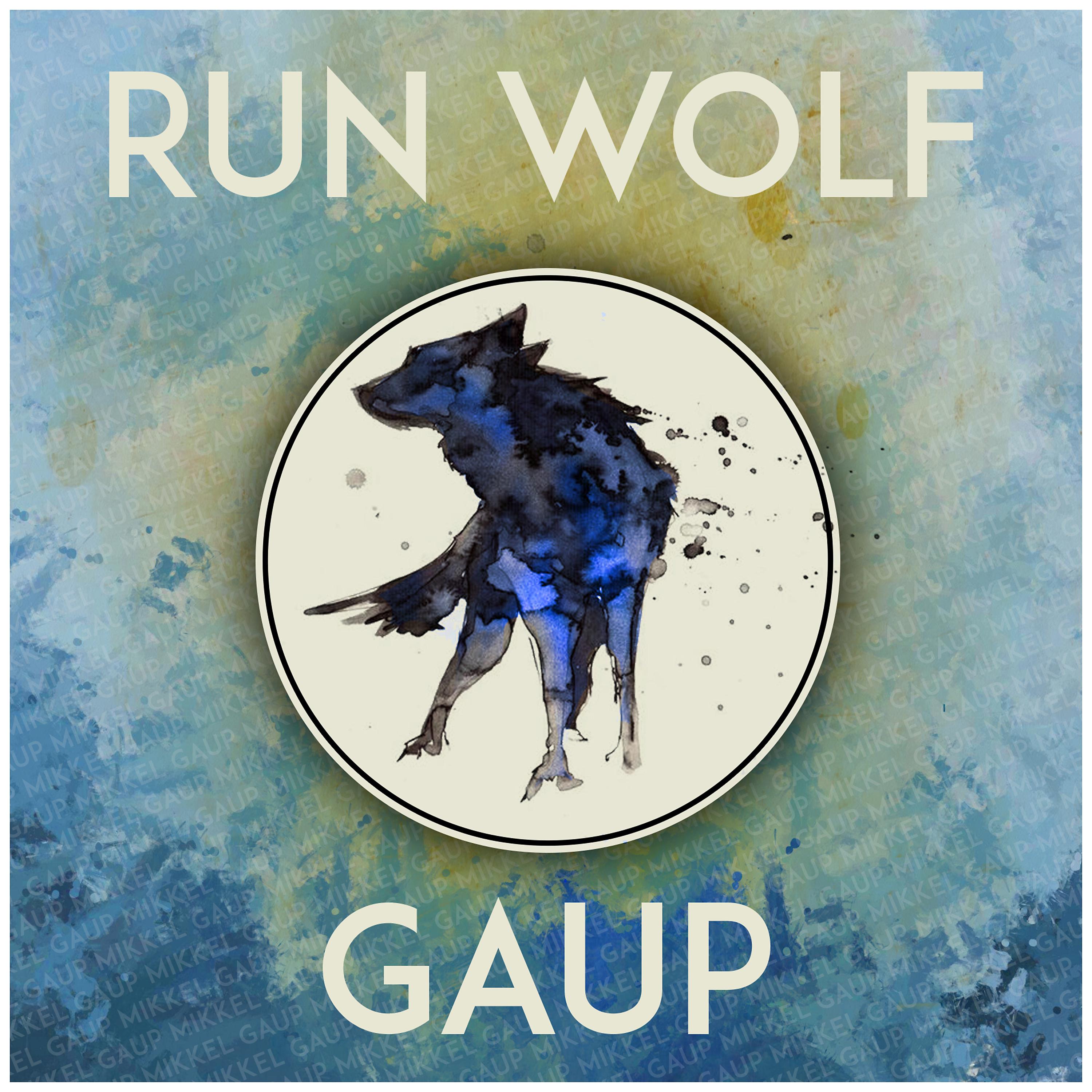 Постер альбома Run Wolf