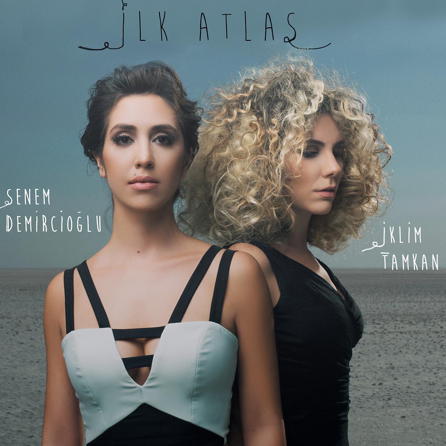 Постер альбома İlk Atlas