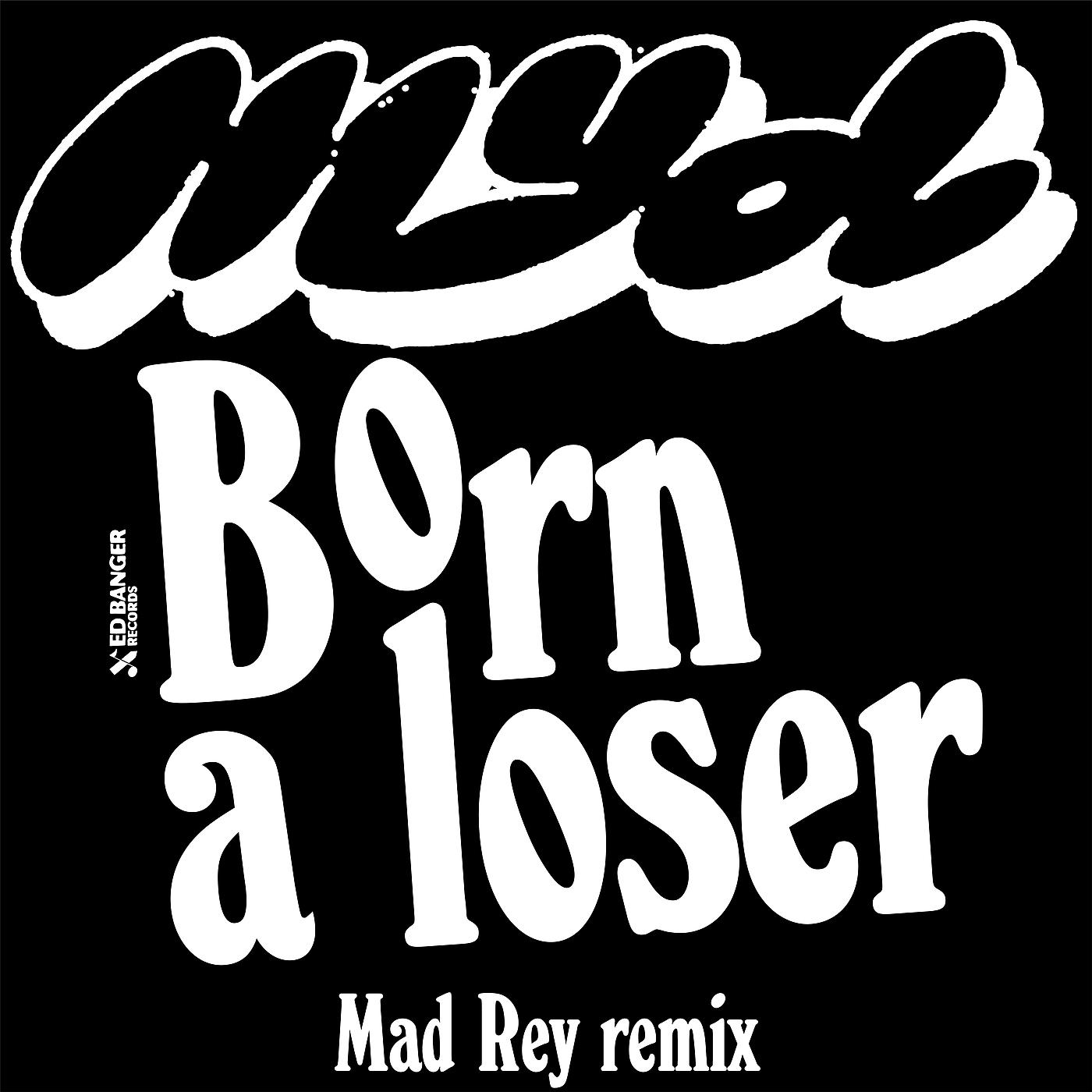 Постер альбома Born a Loser
