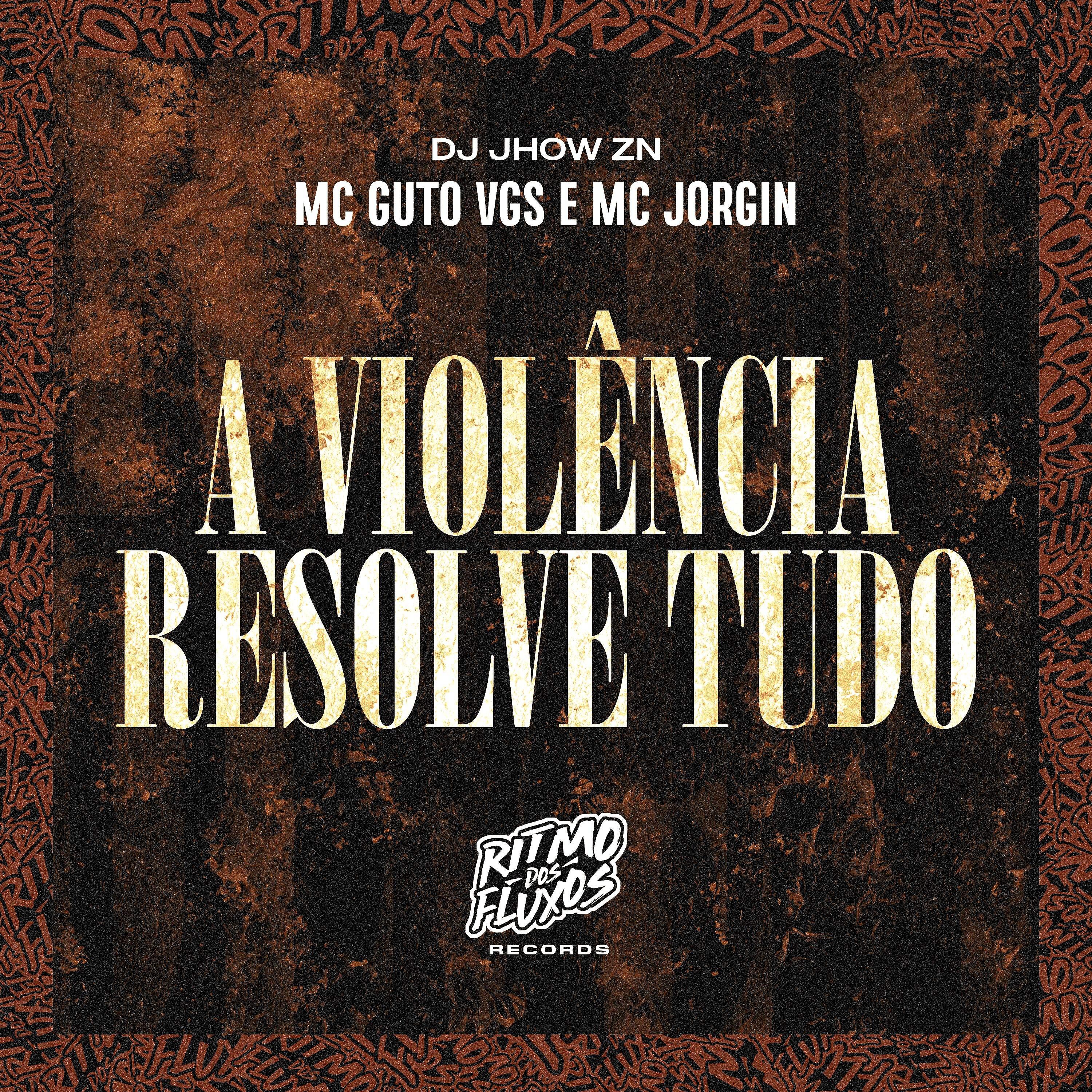 Постер альбома A Violência Resolve Tudo