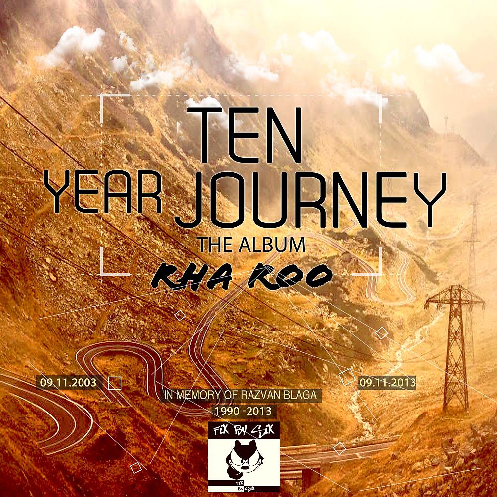 Постер альбома Ten Year Journey (The Album)