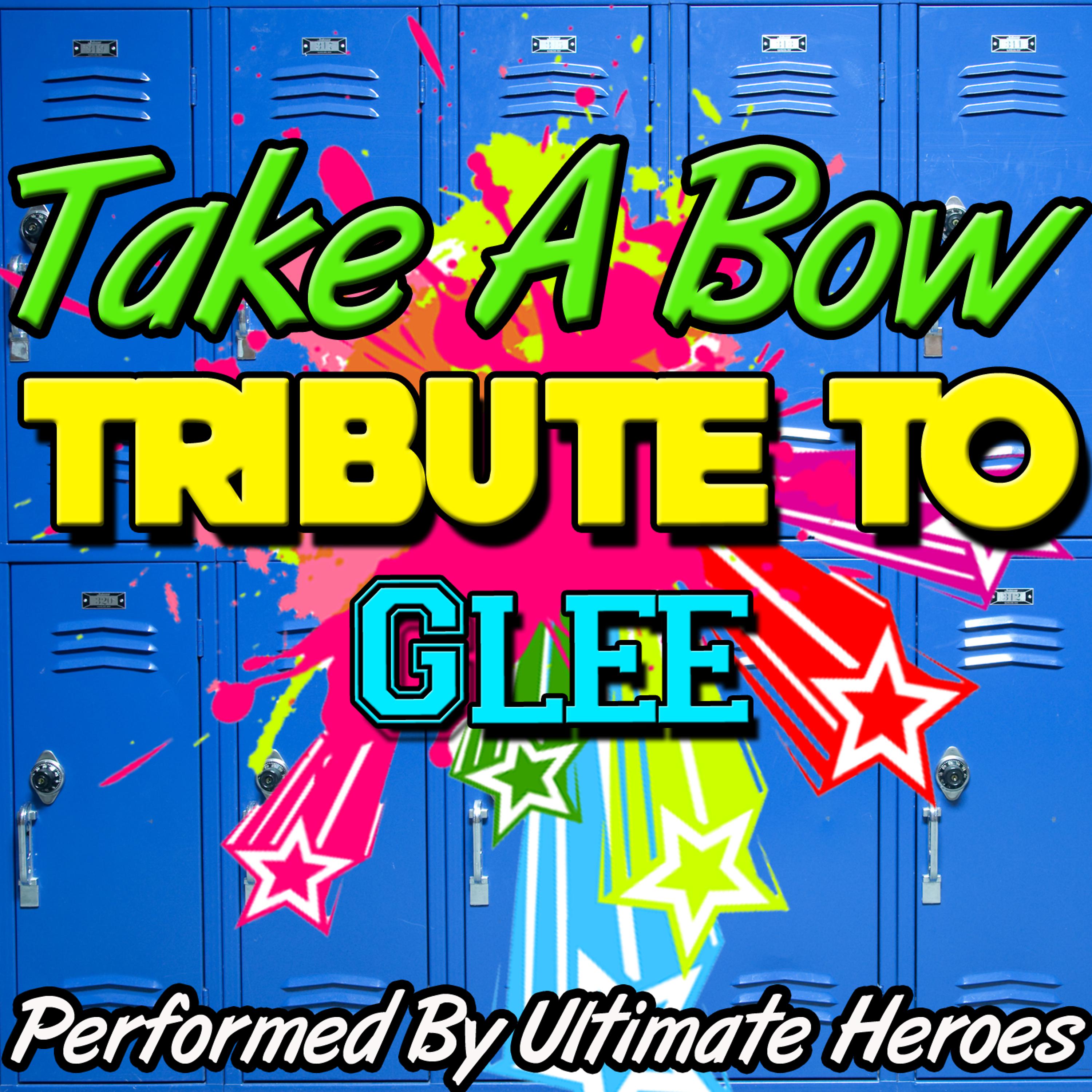 Постер альбома Take a Bow: Tribute to Glee