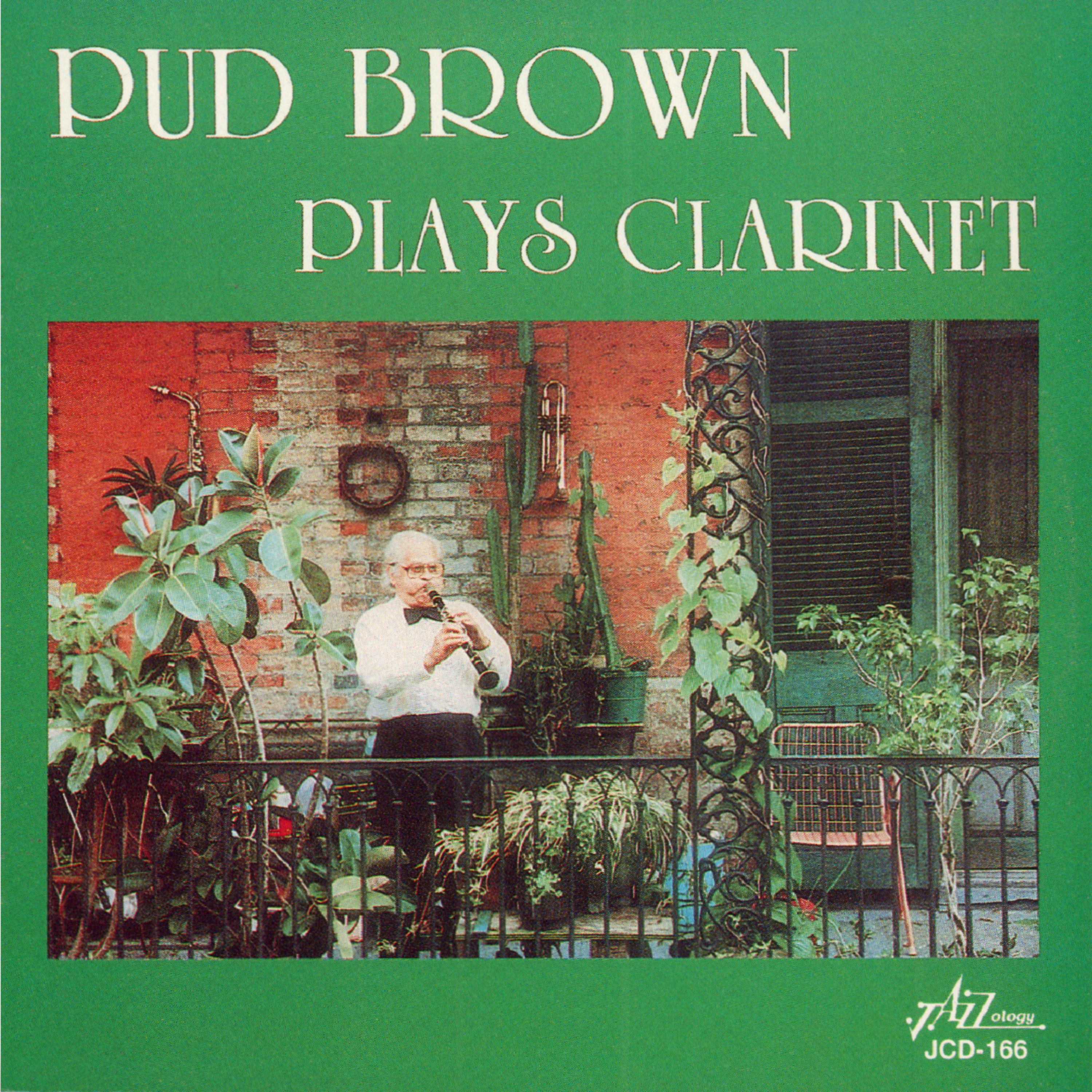 Постер альбома Pud Brown Plays Clarinet