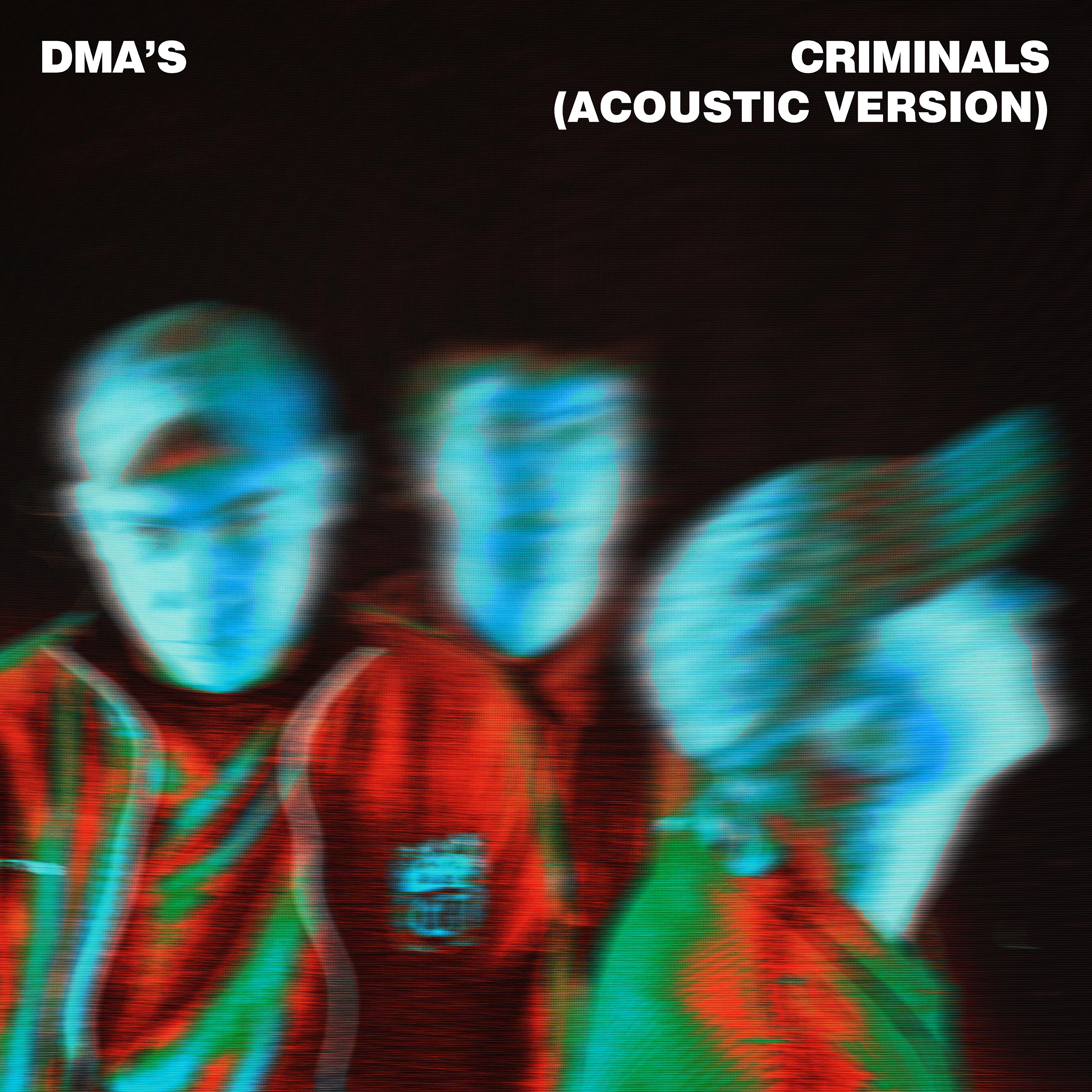 Постер альбома Criminals (Acoustic Version)