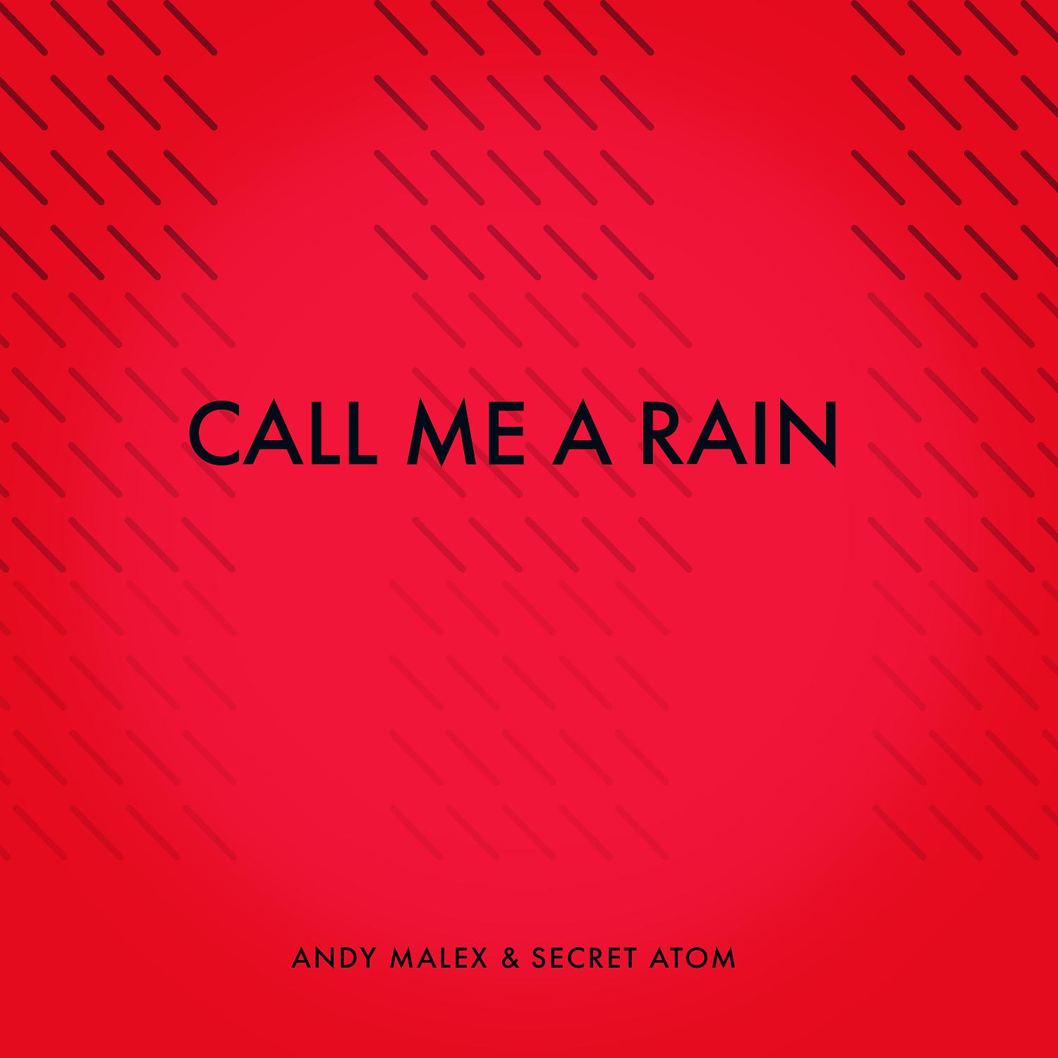 Постер альбома Call Me A Rain