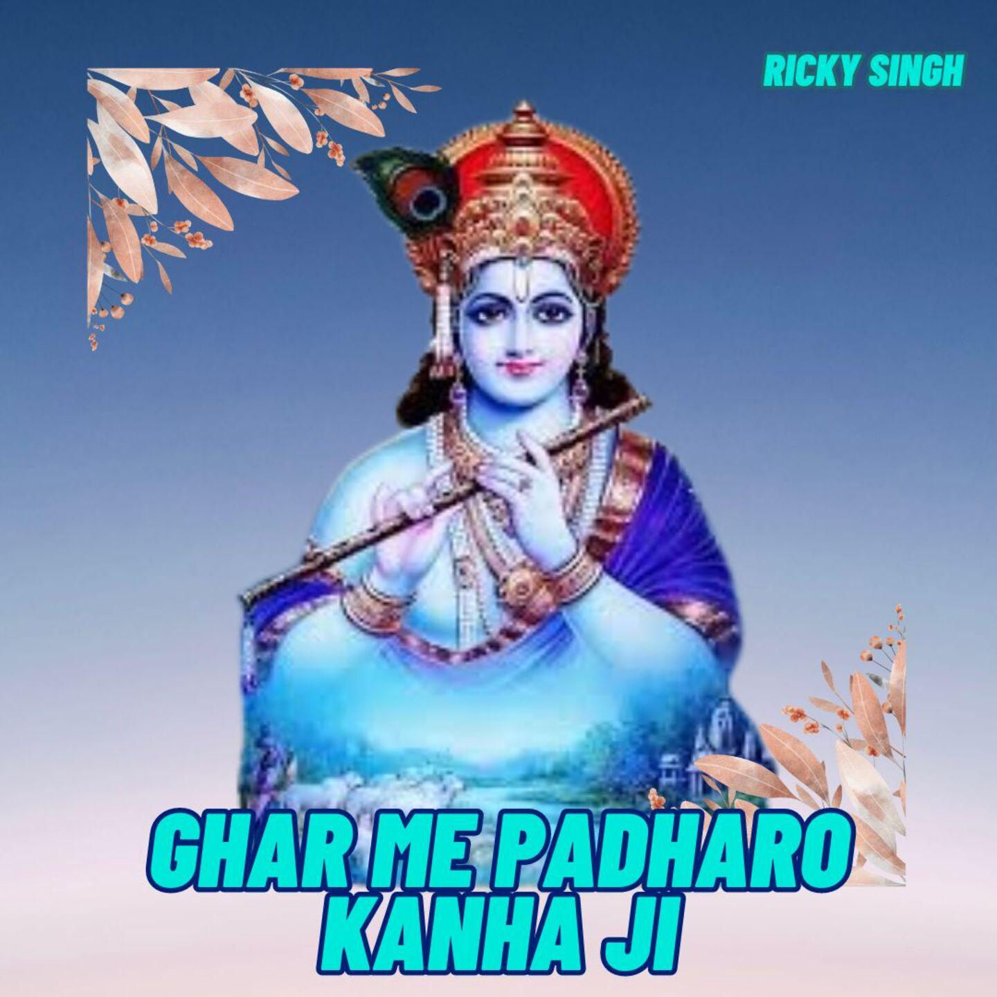 Постер альбома Ghar Me Padharo Kanha Ji