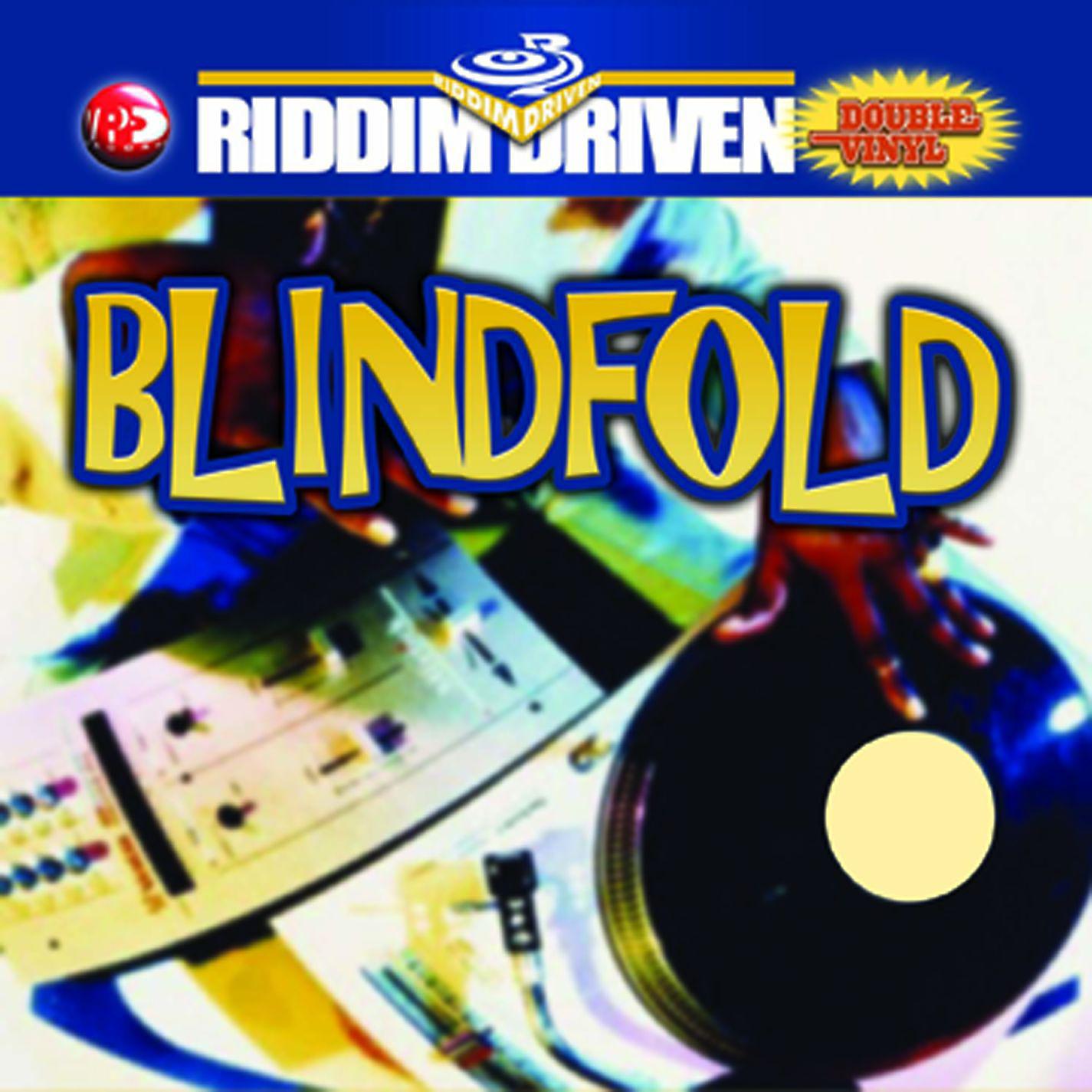 Постер альбома Riddim Driven: Blindfold
