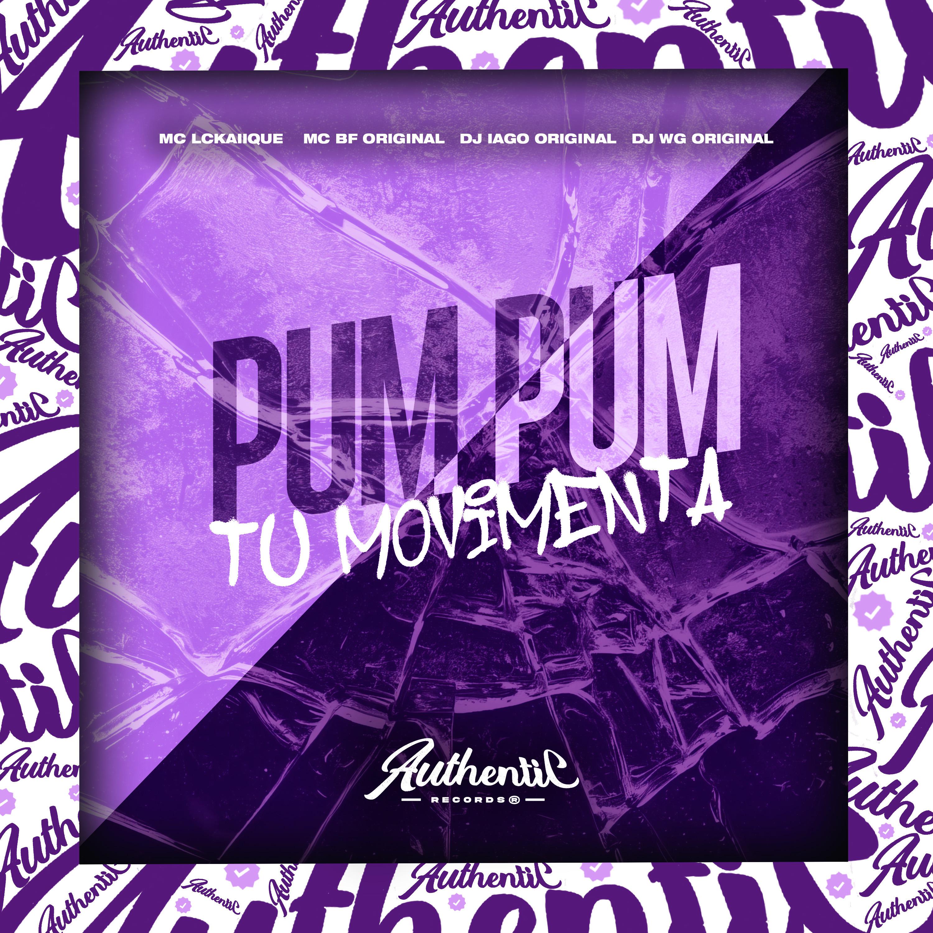 Постер альбома Pum Pum Tu Movimenta