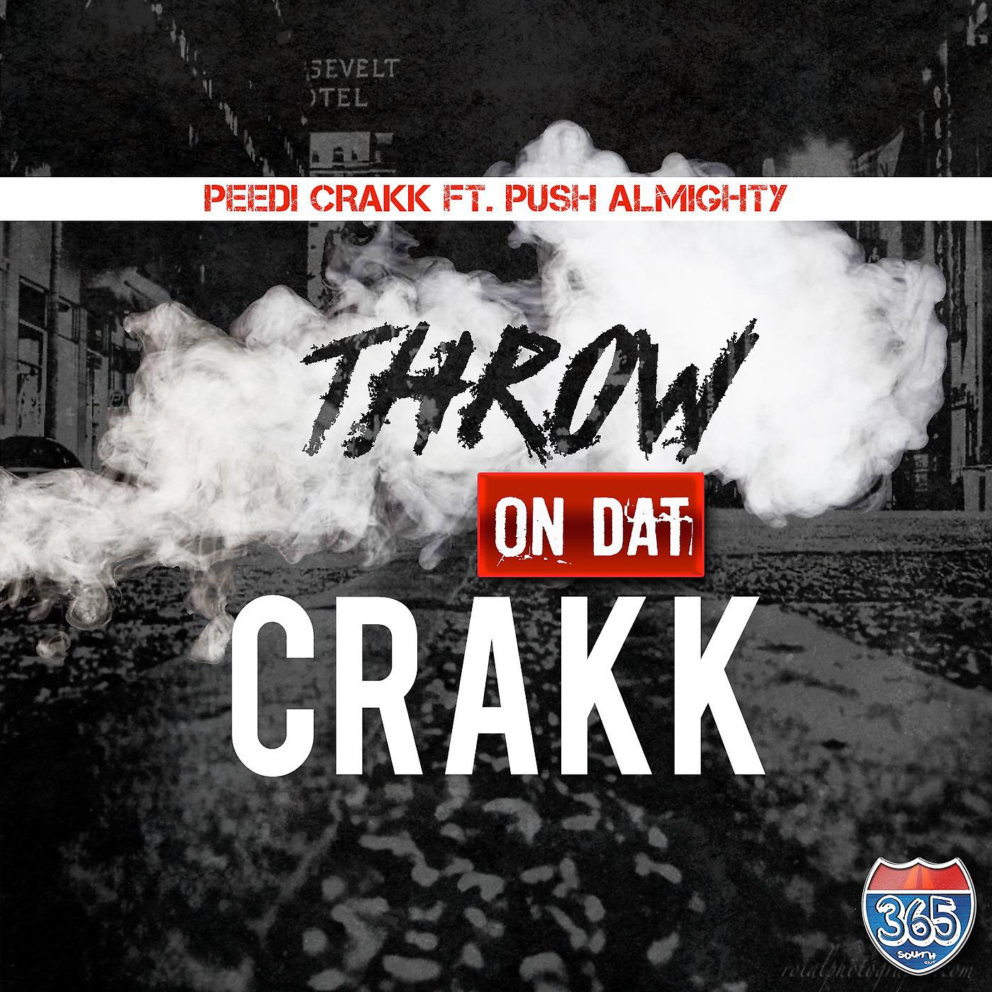 Постер альбома Throw on That Crakk (feat. Push Almighty)