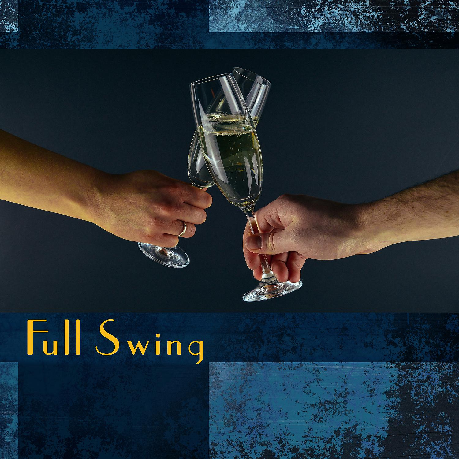 Постер альбома Full Swing: Positive Tomorrow, Coffee Ritual, Simple Happiness, Chamber Party, Meeting Time