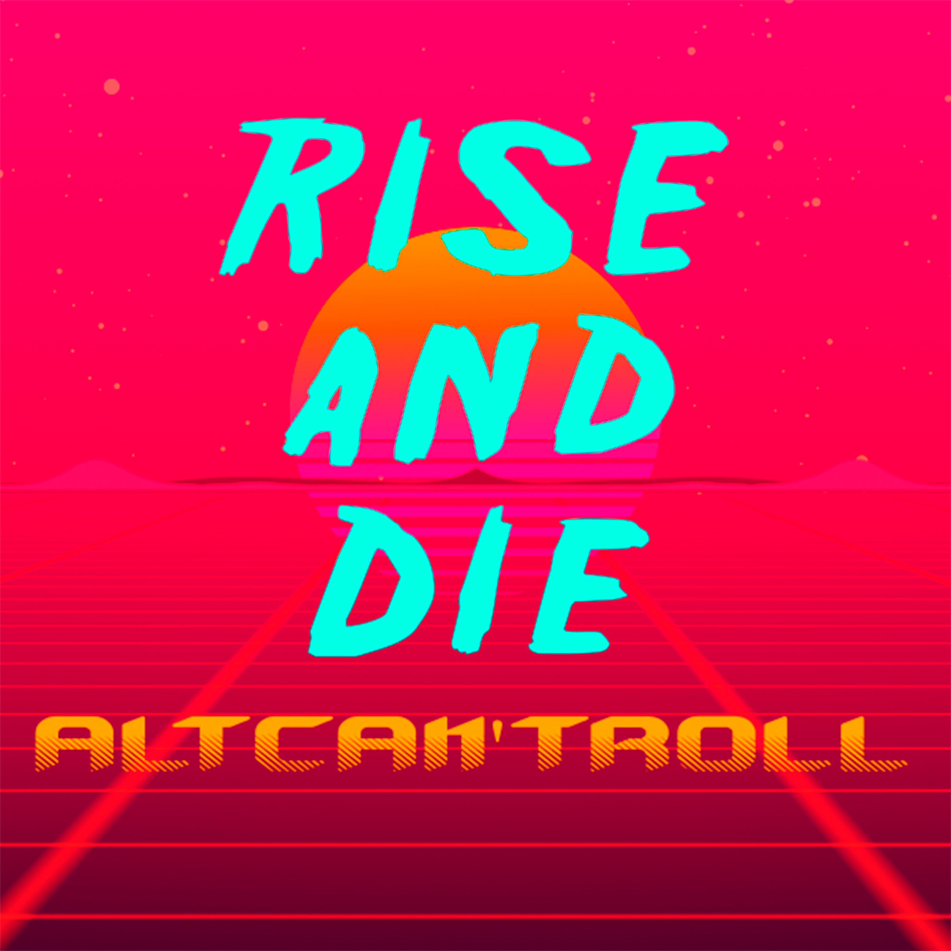 Постер альбома Rise and Die
