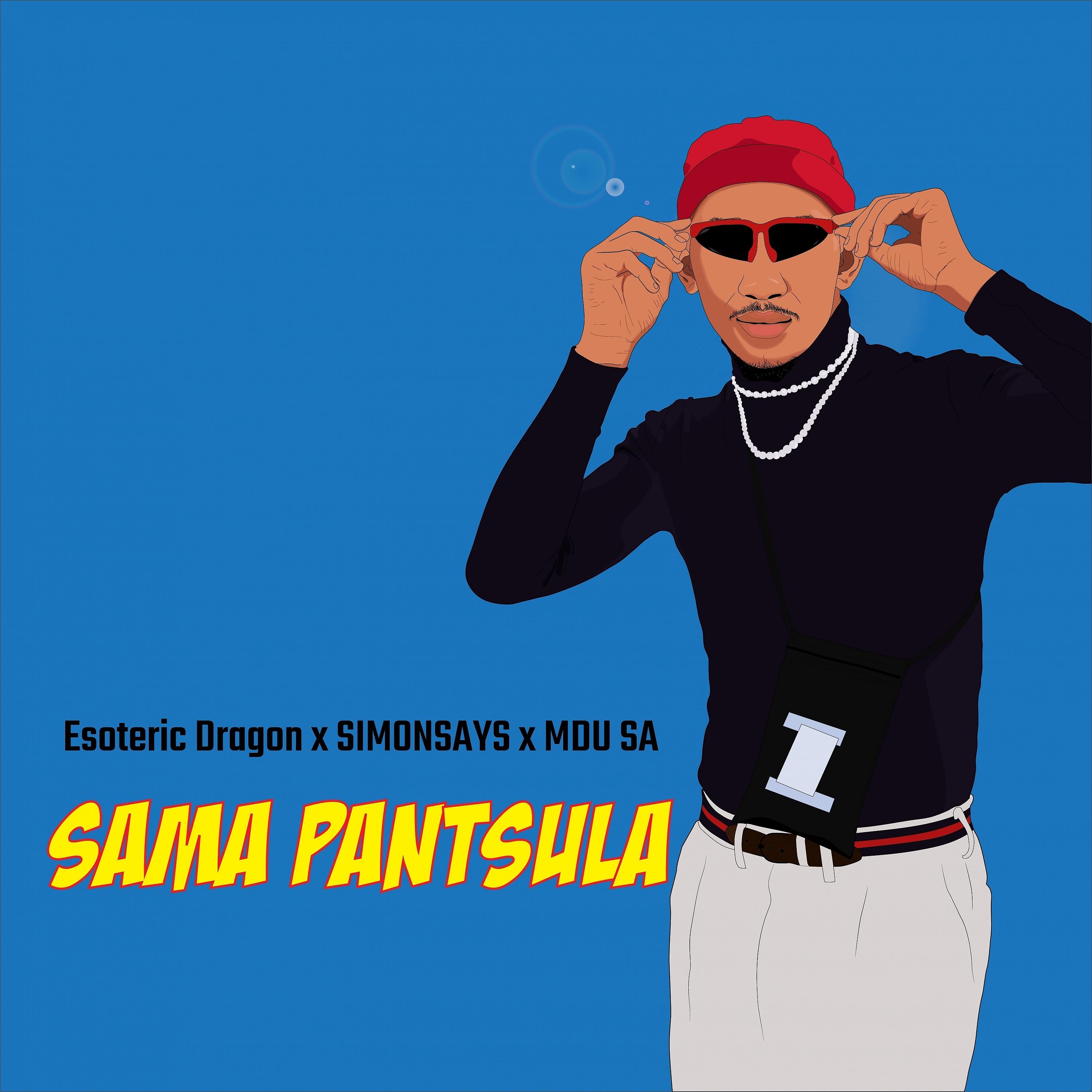Постер альбома Sama Pantsula