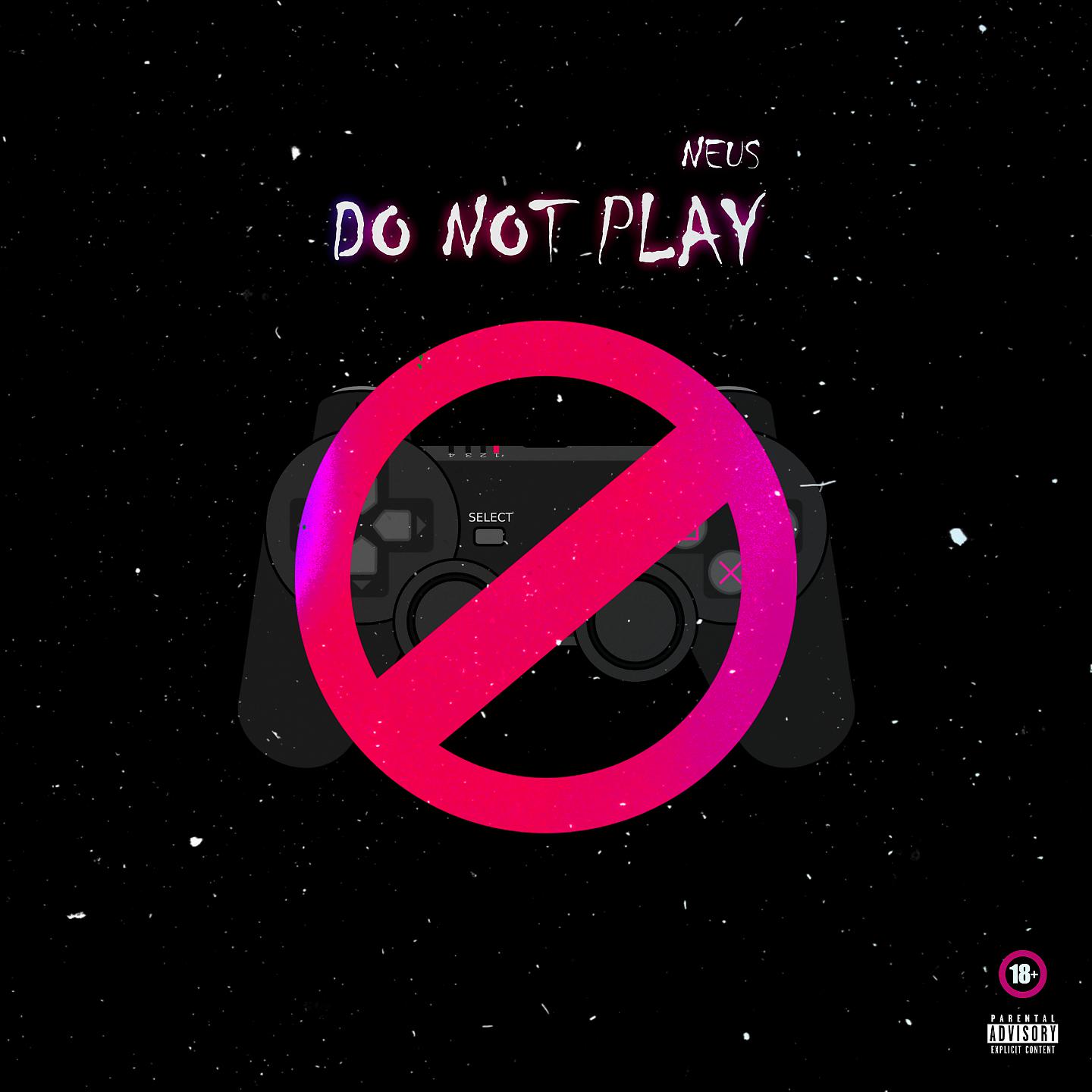 Постер альбома DO NOT PLAY