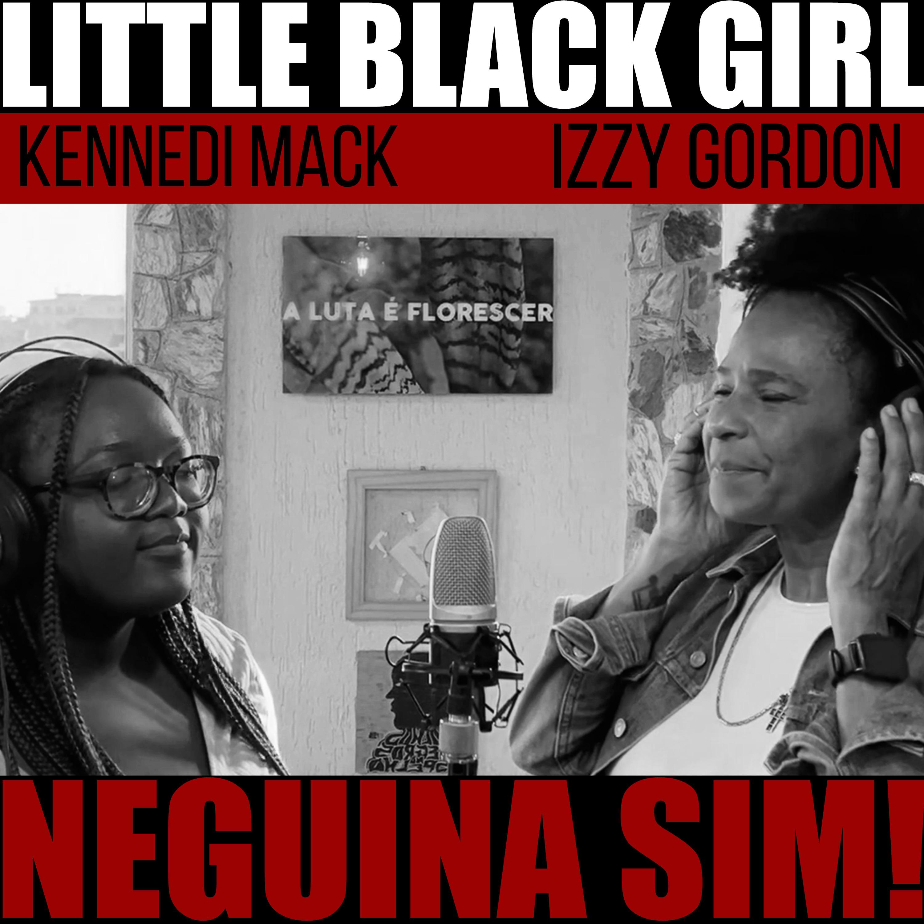 Постер альбома Little Black Girl / Neguinha Sim!