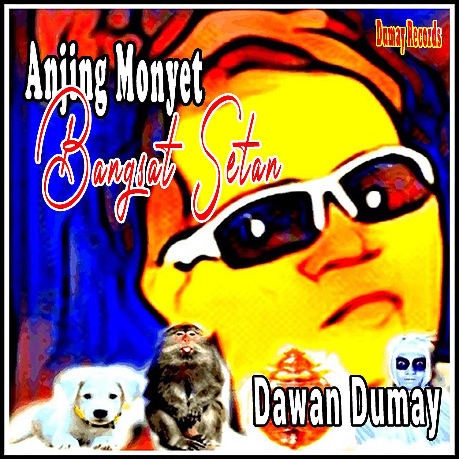 Постер альбома Anjing Monyet Bangsat Setan