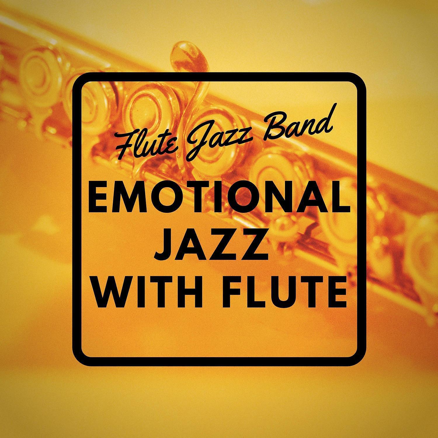 Постер альбома Emotional Jazz with Flute
