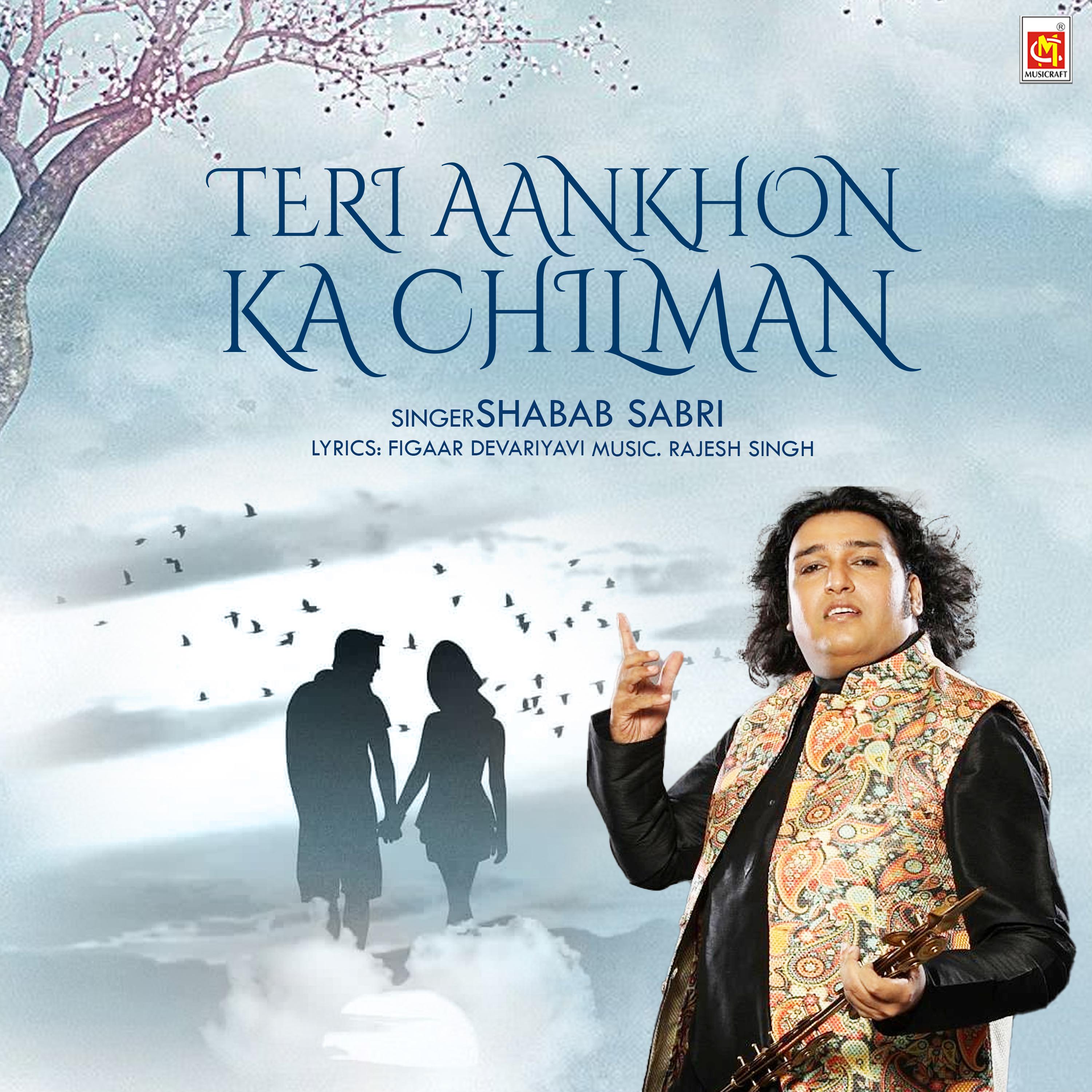 Постер альбома Teri Aankhon Ka Chilman