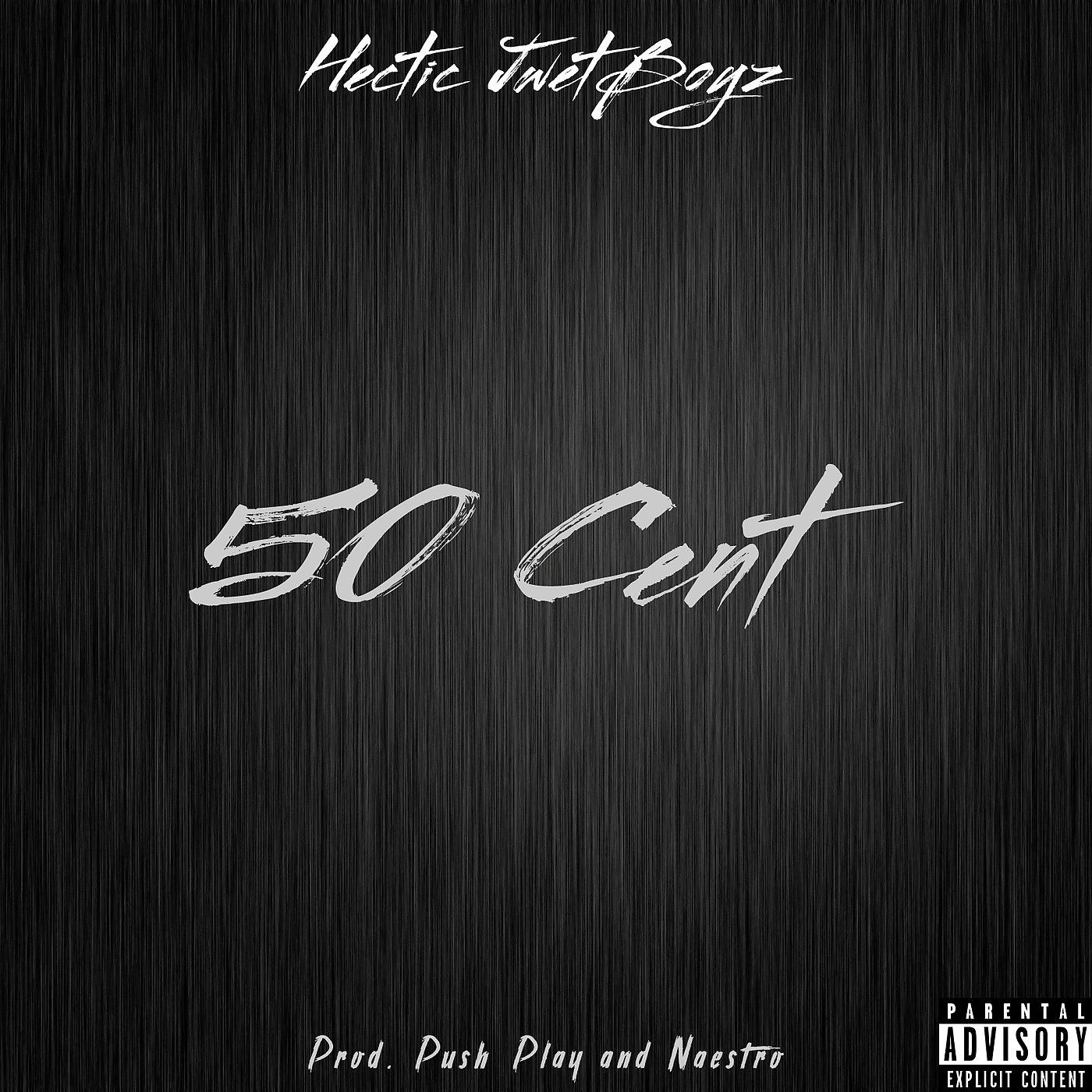 Постер альбома 50 Cent (feat. Scotty Nando, 6 Fingaz & 2 Goat)