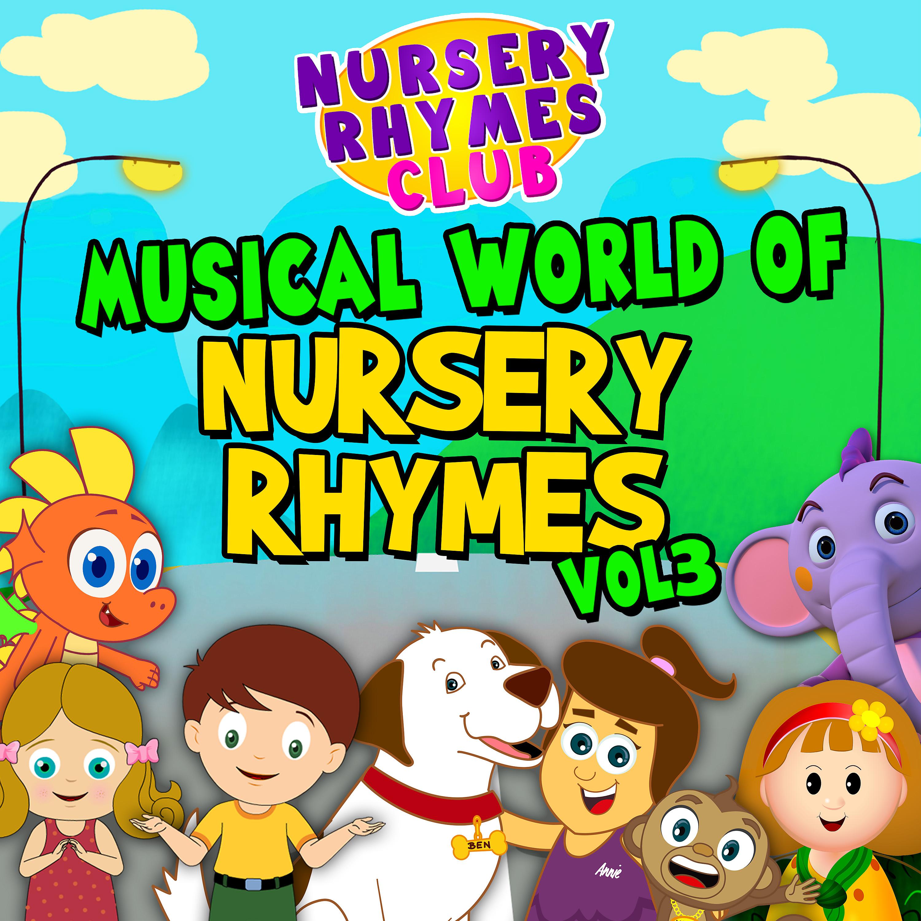 Постер альбома Musical World of Nursery Rhymes, Vol. 3
