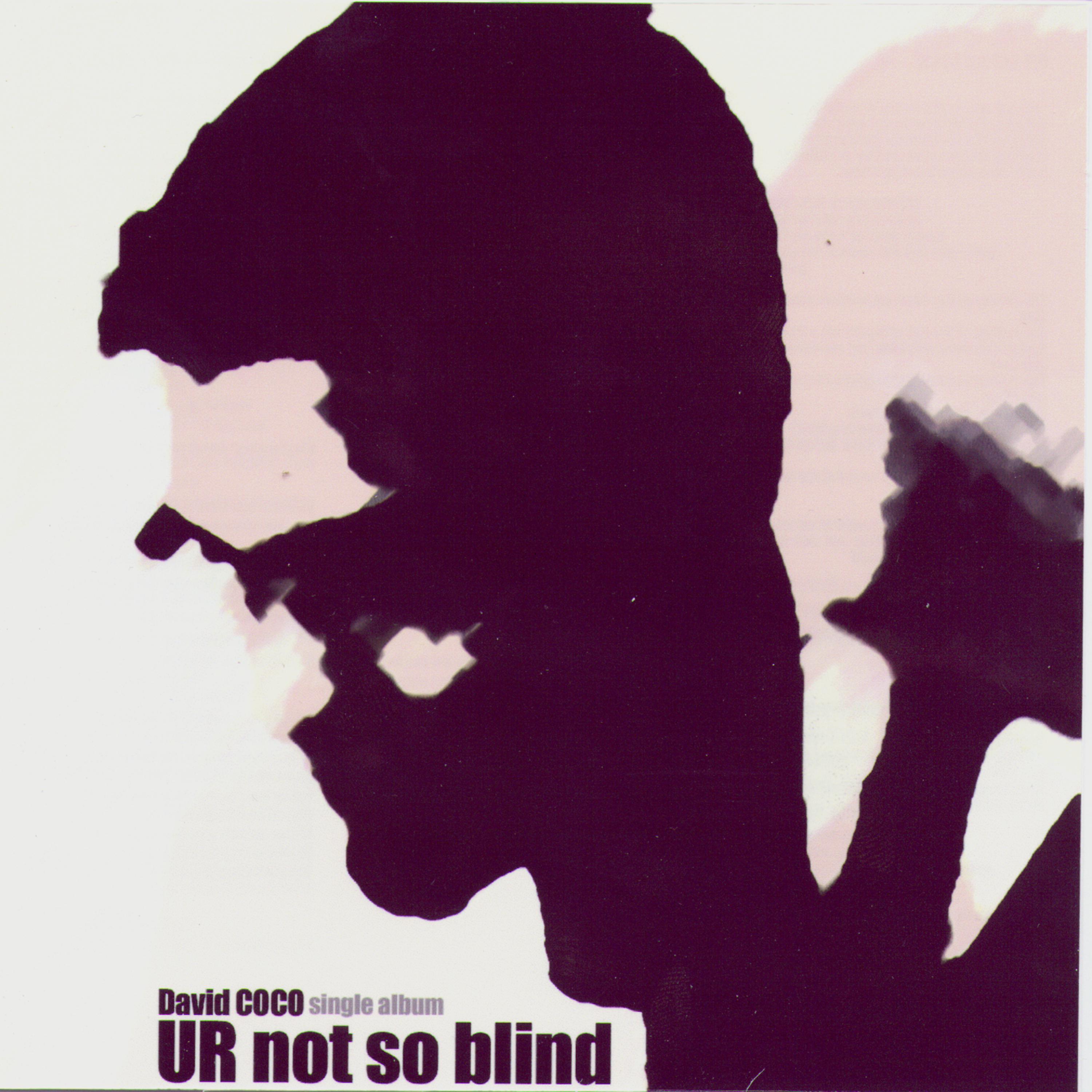Постер альбома U R not so blind