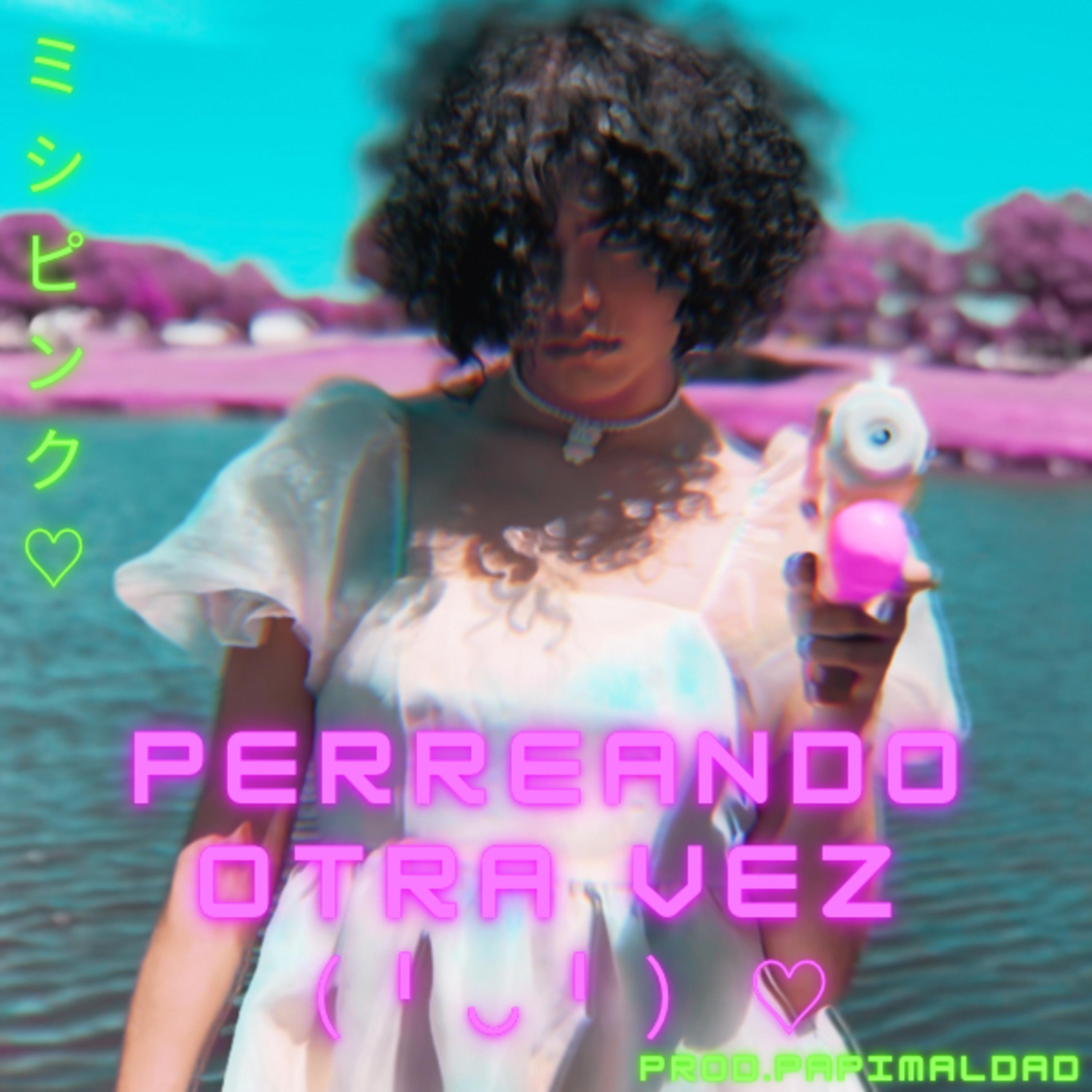 Постер альбома Perreando Otra Vez