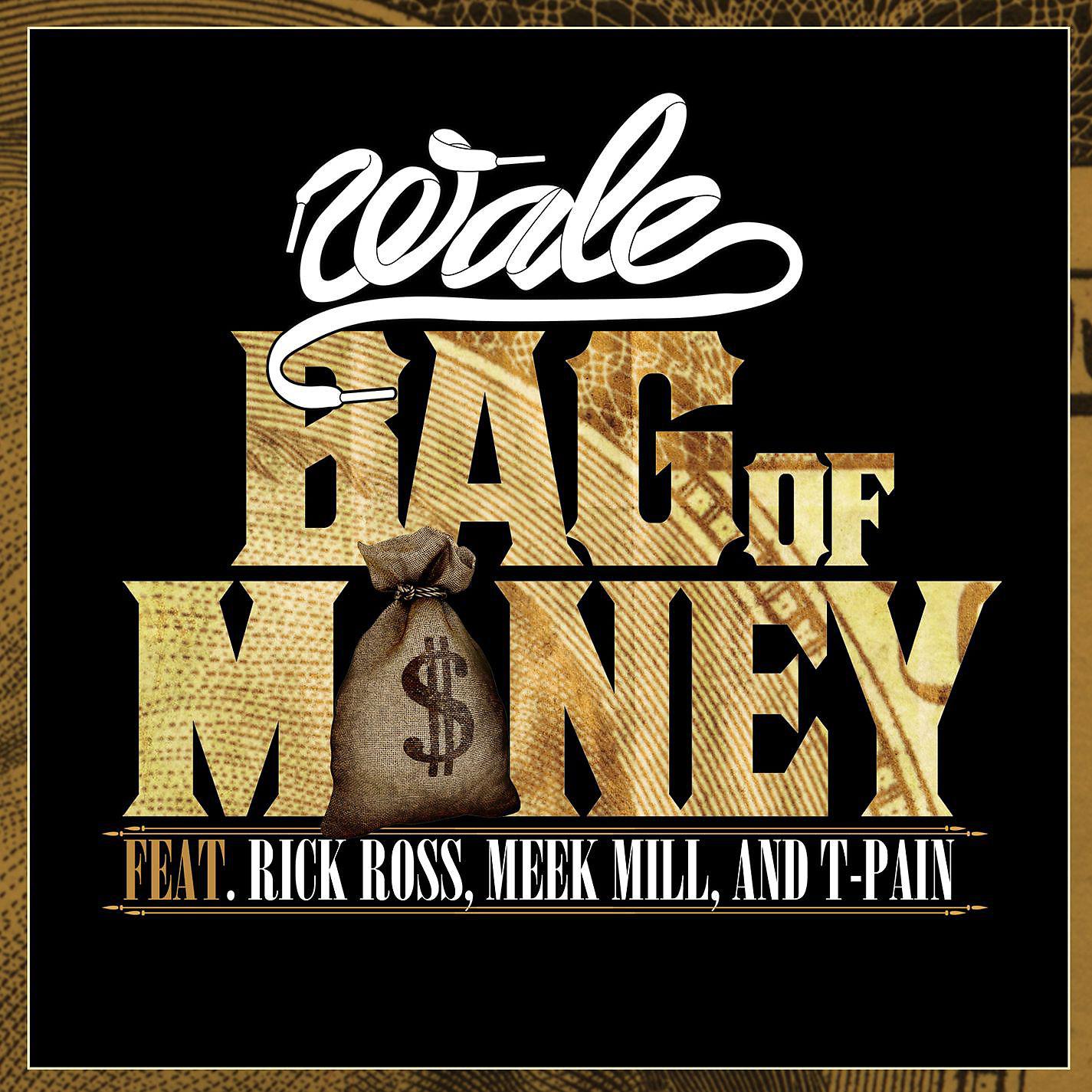 Постер альбома Bag Of Money (feat. Rick Ross, Meek Mill & T-Pain)