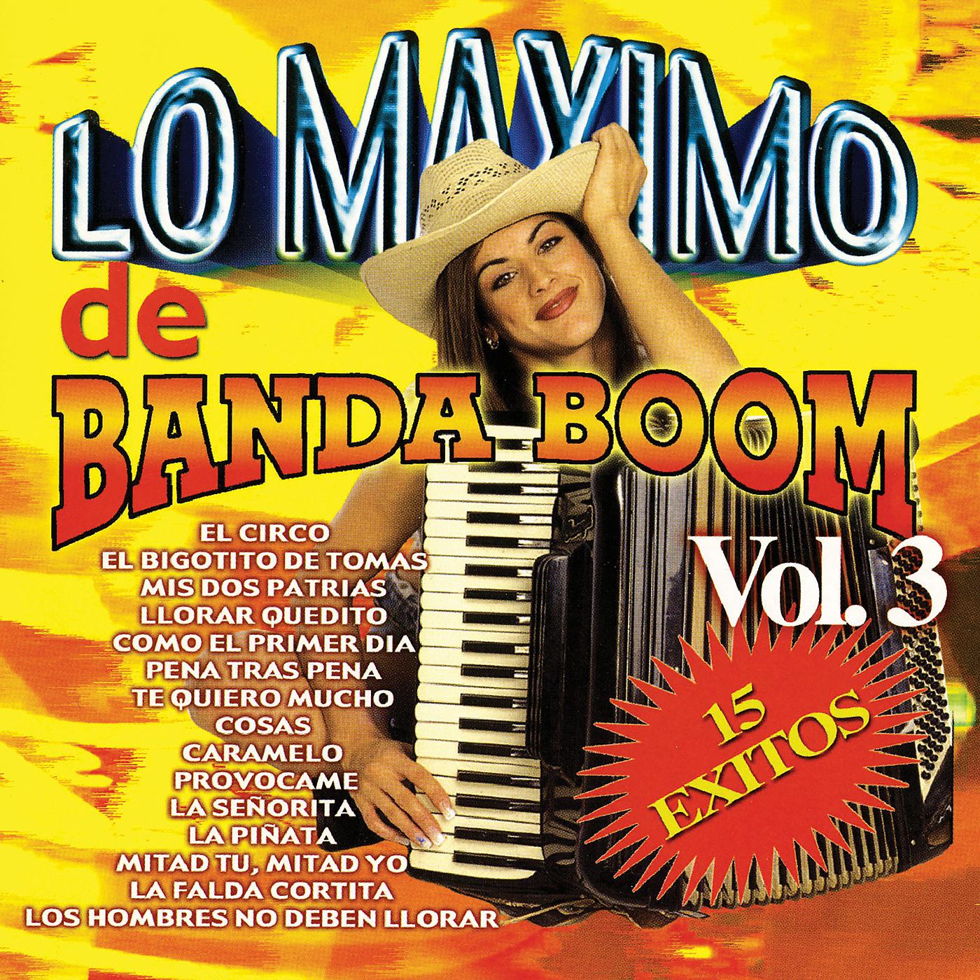 Постер альбома Lo Maximo De Banda Boom, Vol. 3