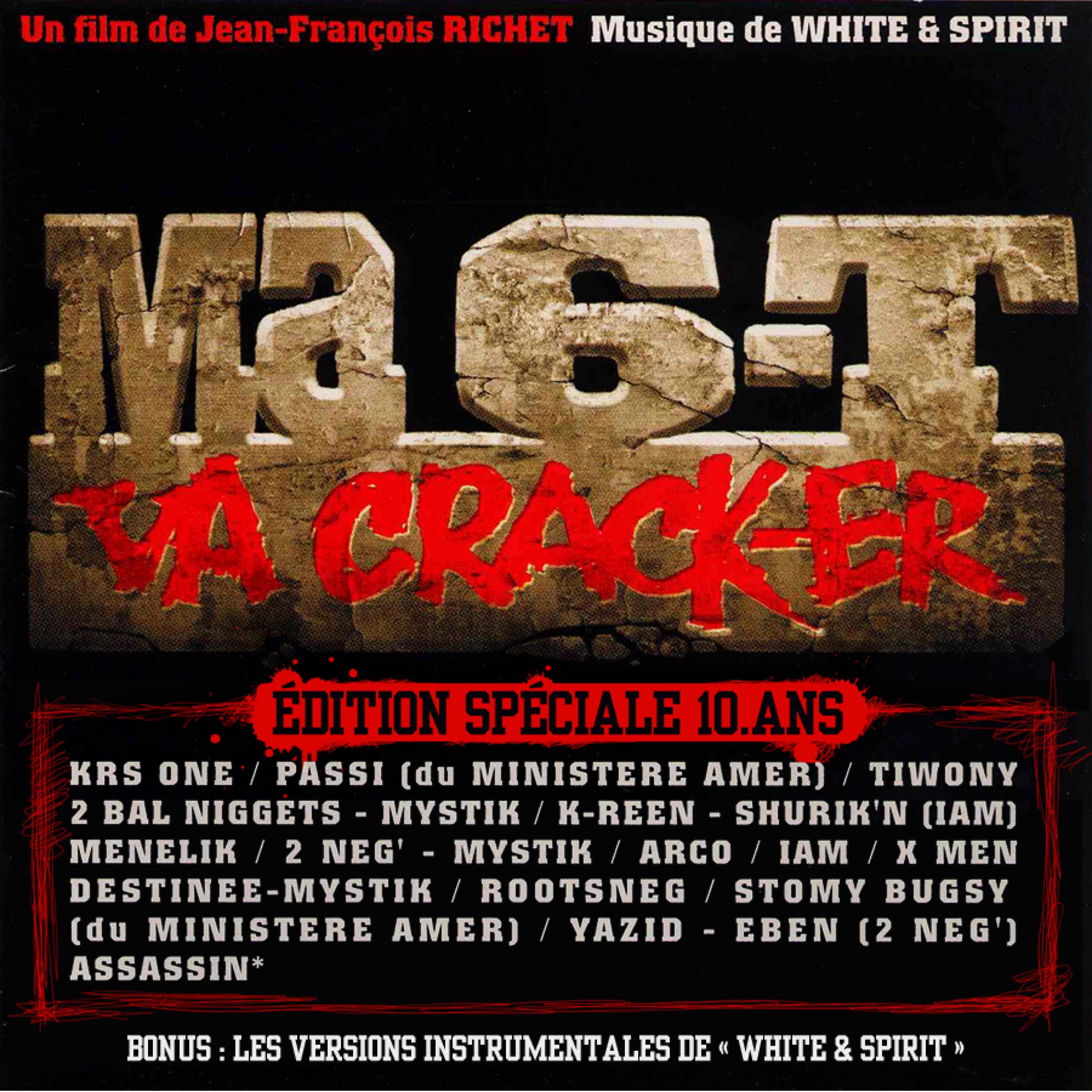 Постер альбома Ma 6-t va crack-er (Edition spéciale 10 ans)