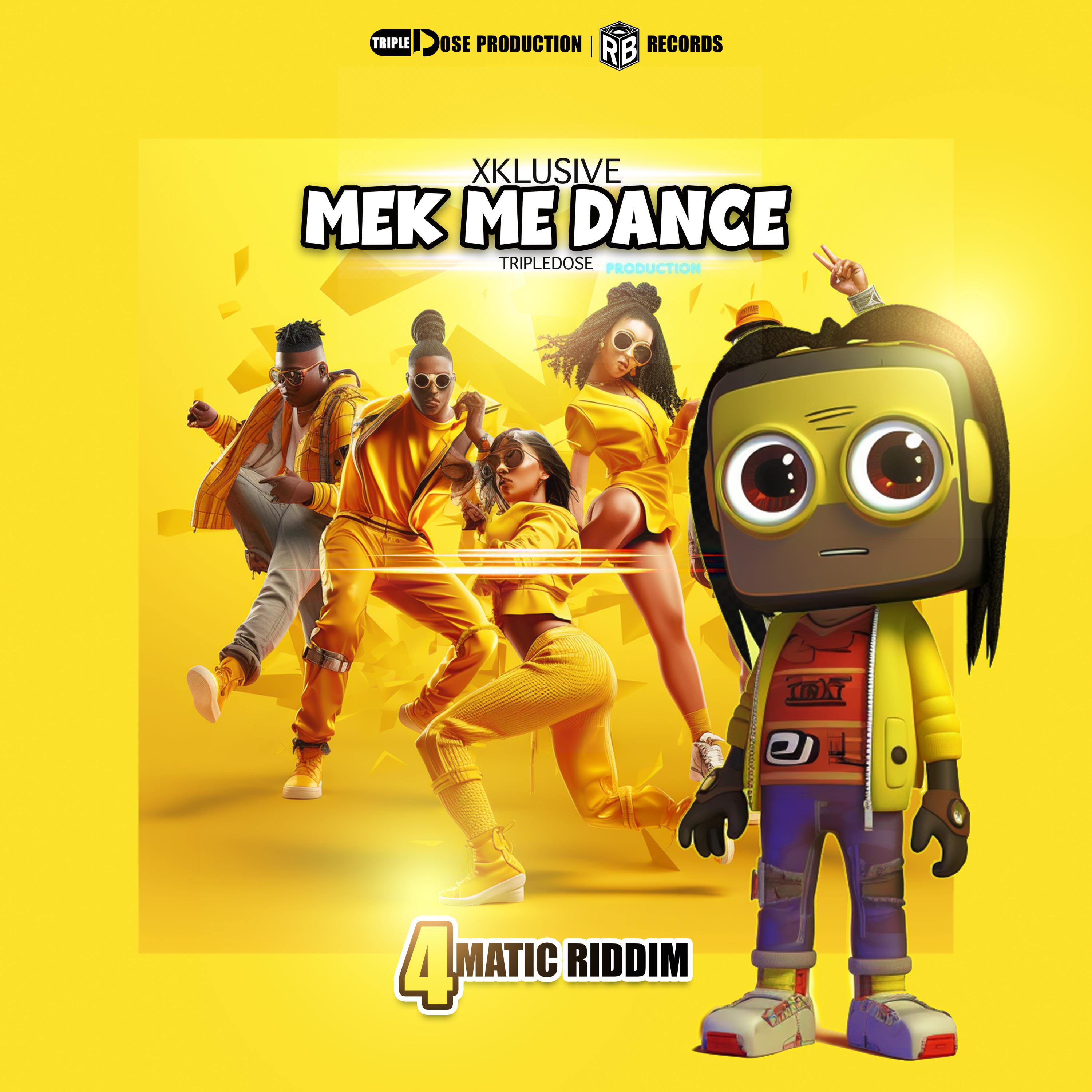 Постер альбома Mek Me Dance