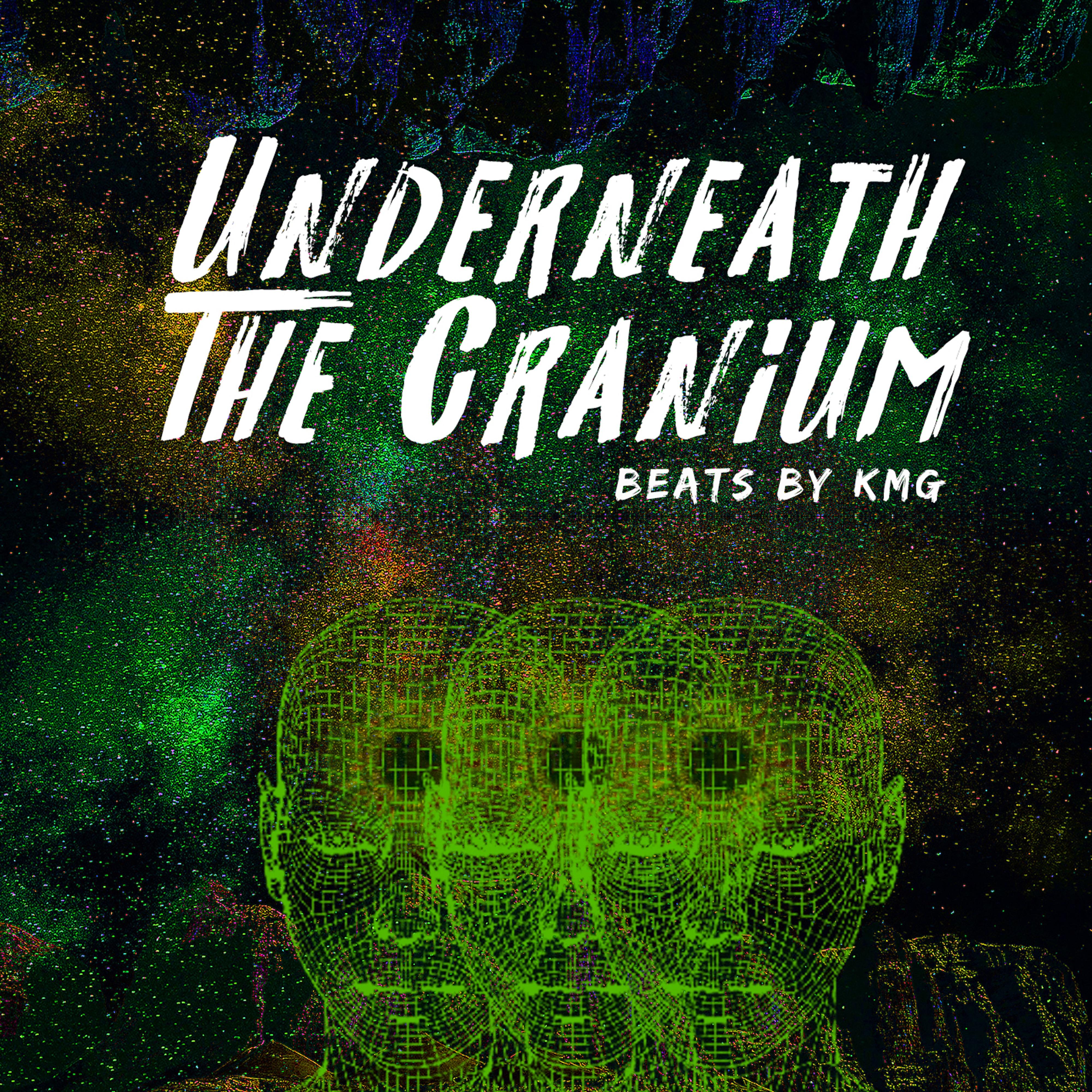 Постер альбома Underneath The Cranium Beat Tape