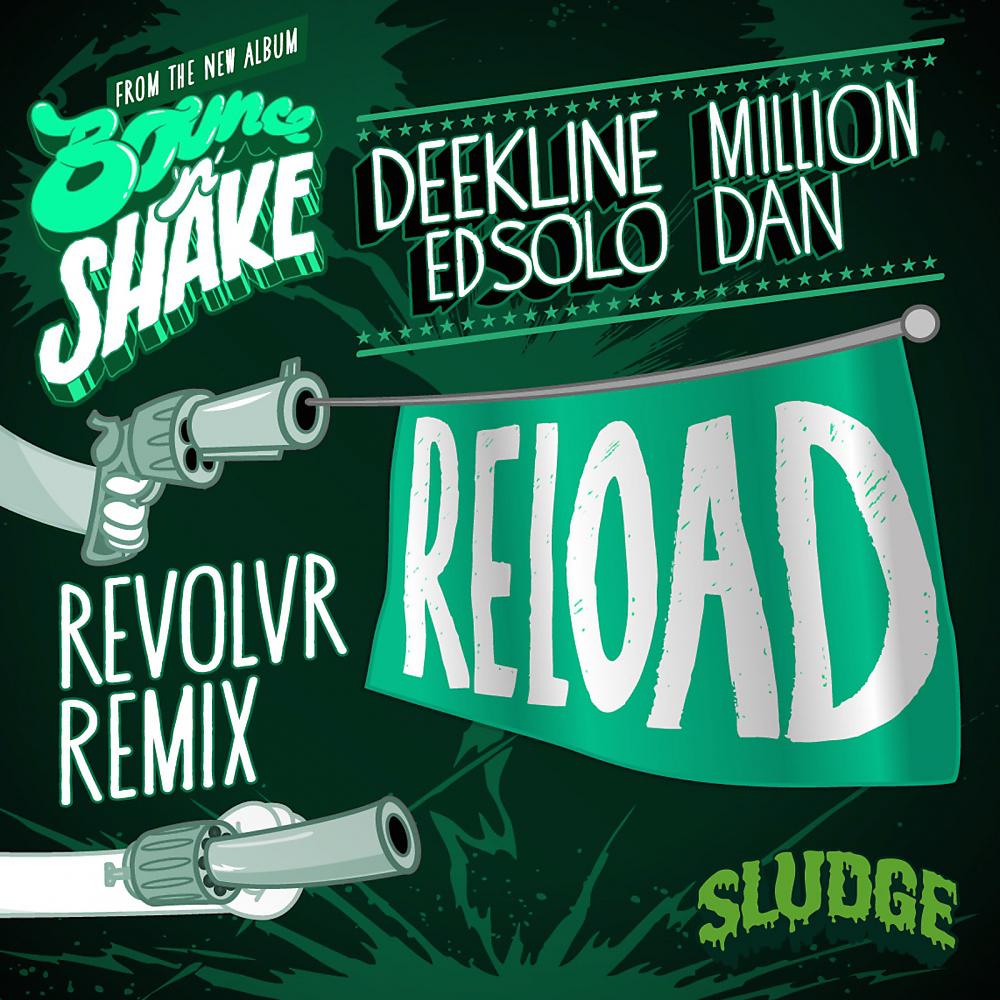 Постер альбома Reload (Revolvr Remix)