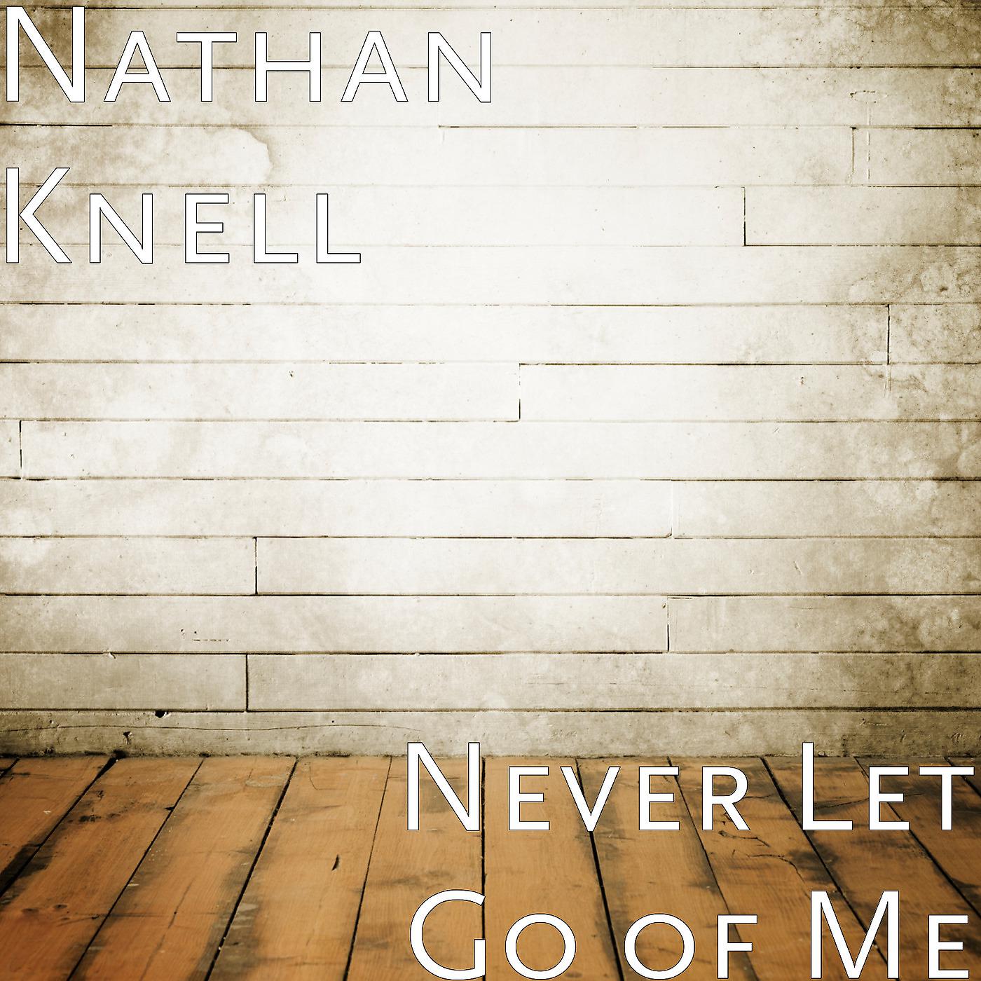 Постер альбома Never Let Go of Me