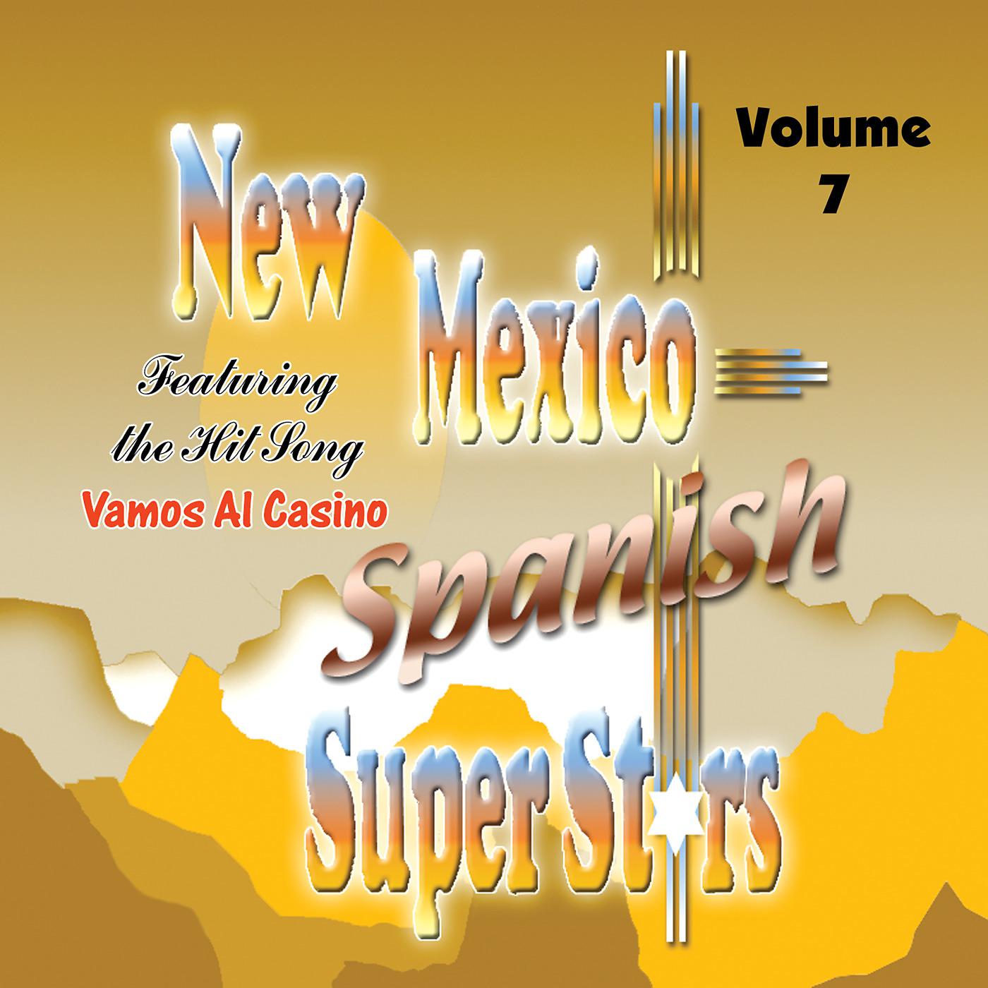 Постер альбома New Mexico Spanish Super Stars, Vol. 7