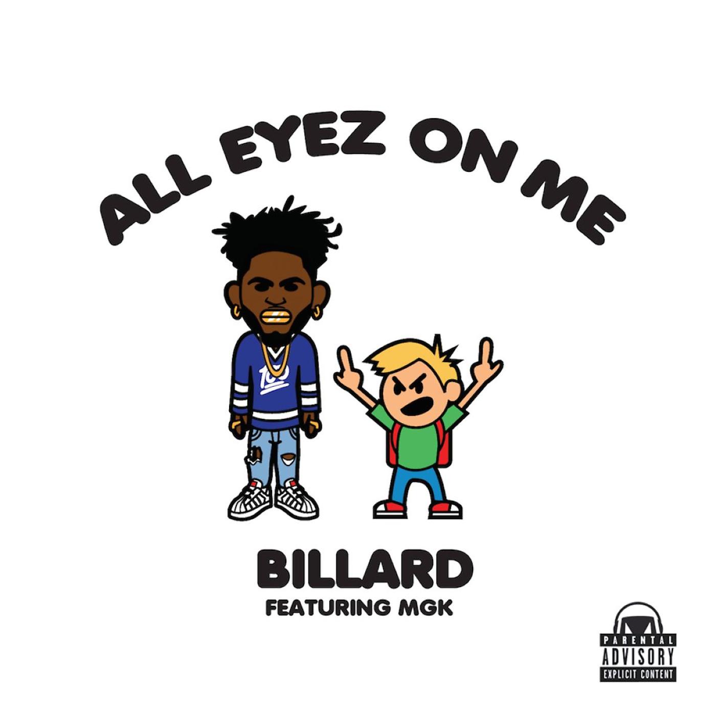 Постер альбома All Eyez On Me (feat. MGK)