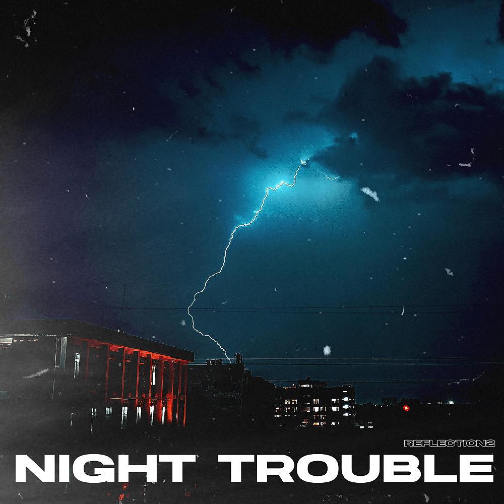 Постер альбома Night Trouble