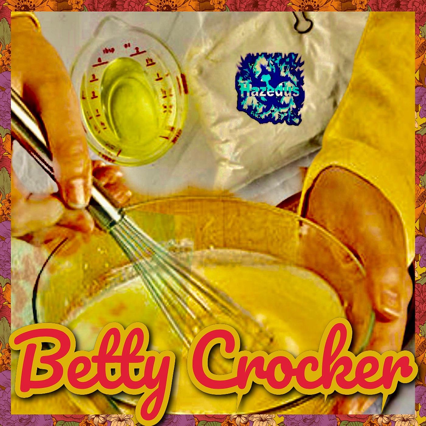 Постер альбома Betty Crocker