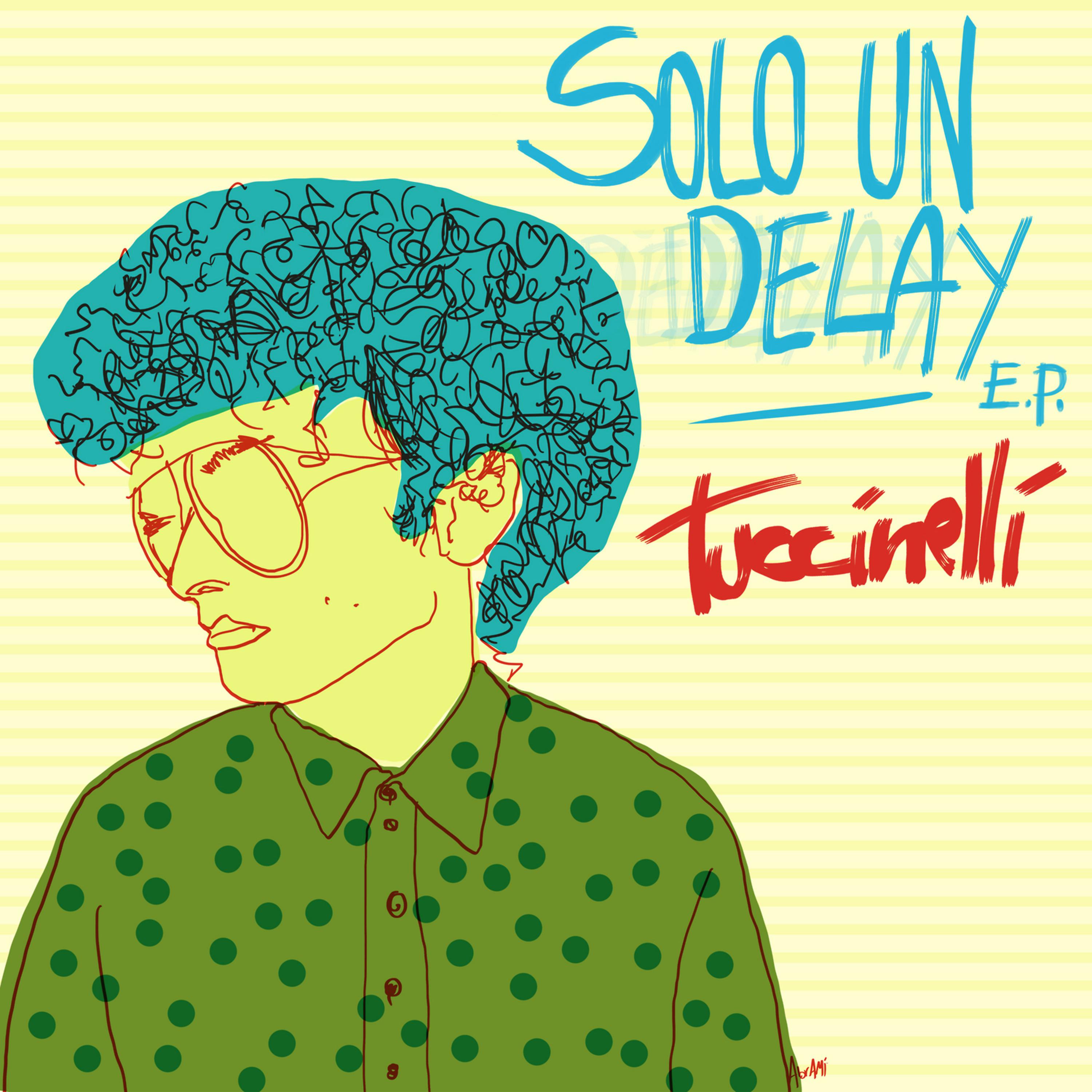 Постер альбома Solo Un Delay - EP