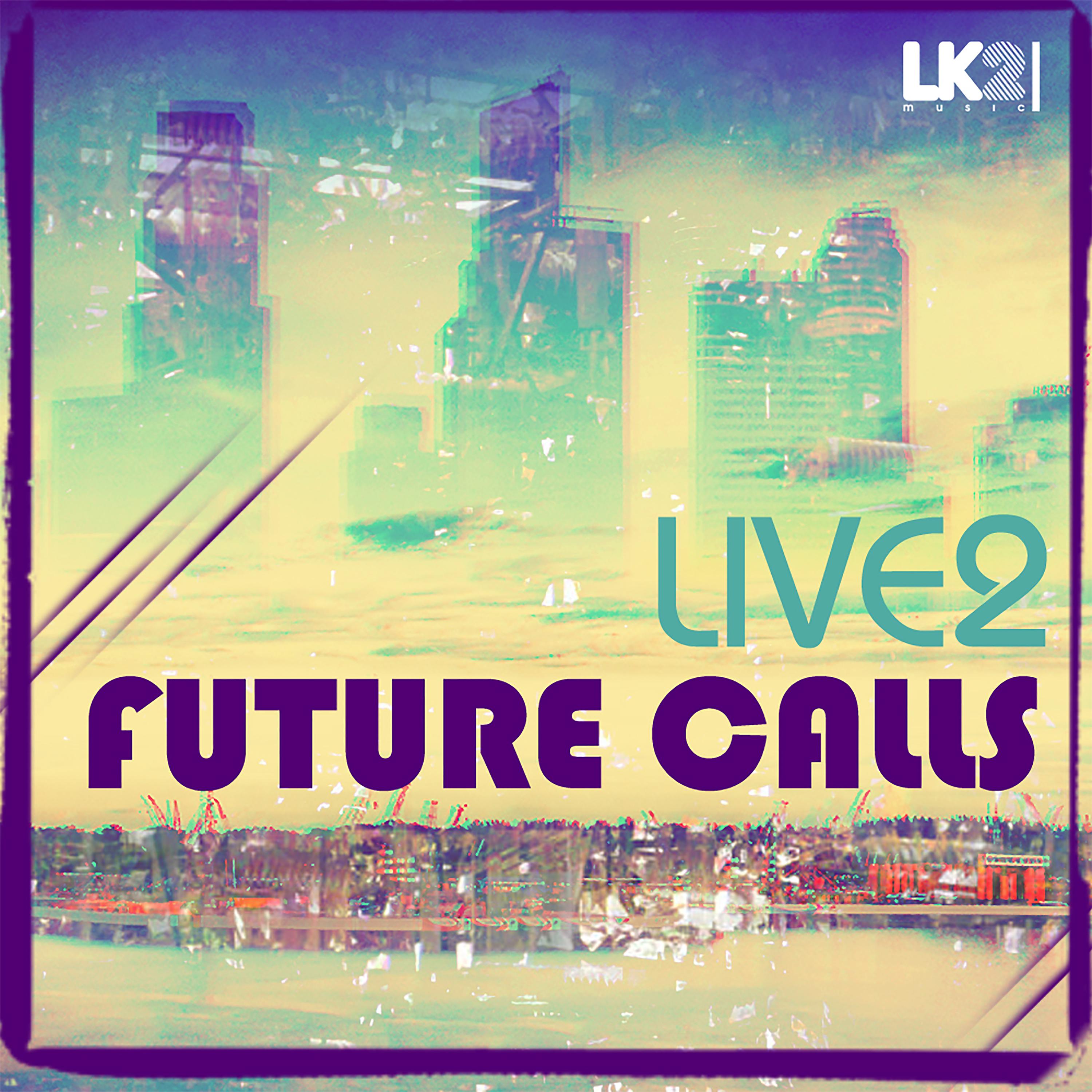 Постер альбома Future Calls