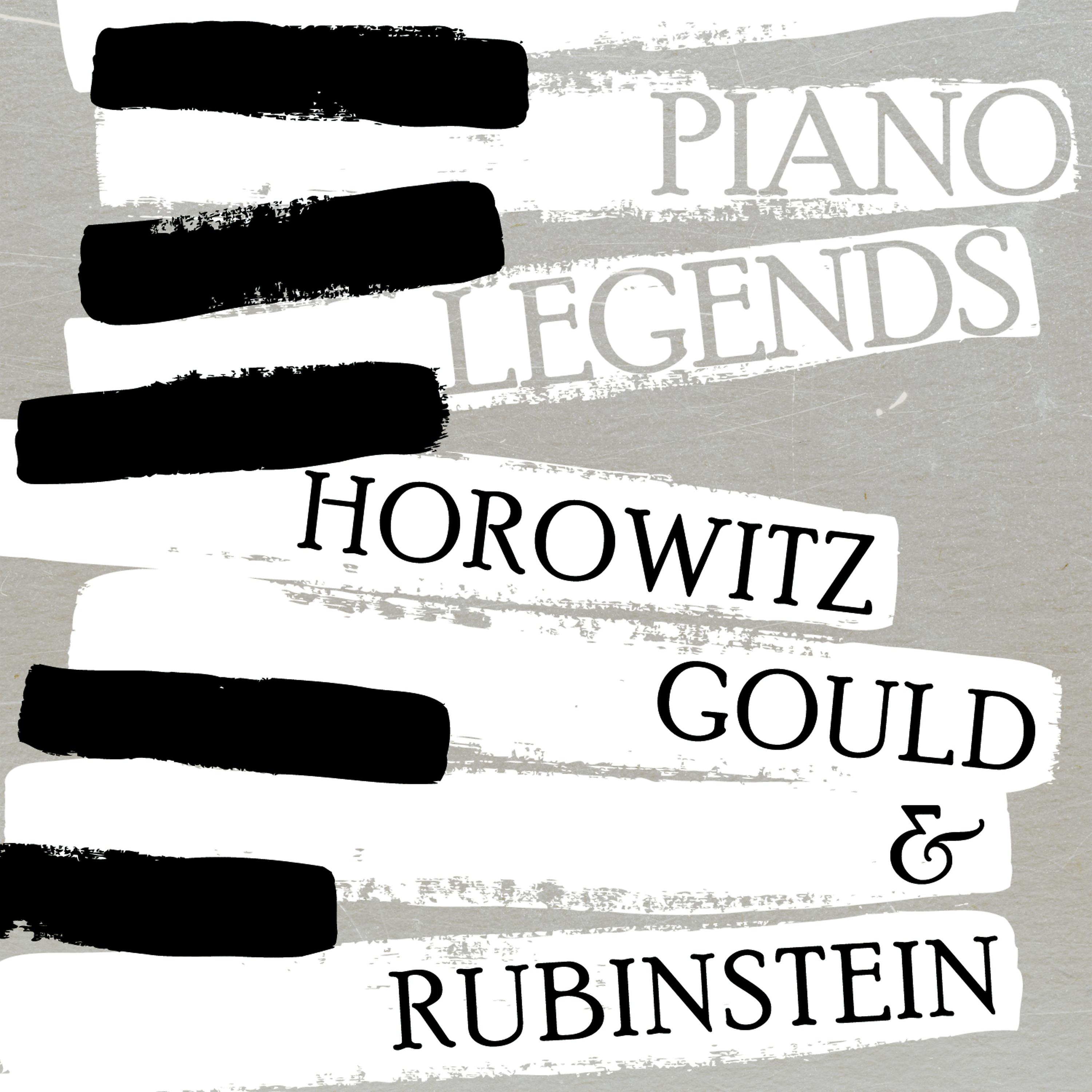 Постер альбома Piano Legends: Horowitz, Gould, & Rubinstein