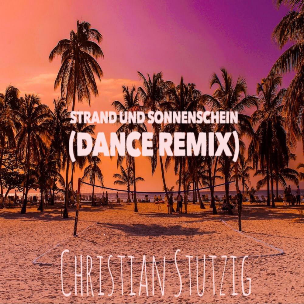 Постер альбома Strand und Sonnenschein (Dance Remix)