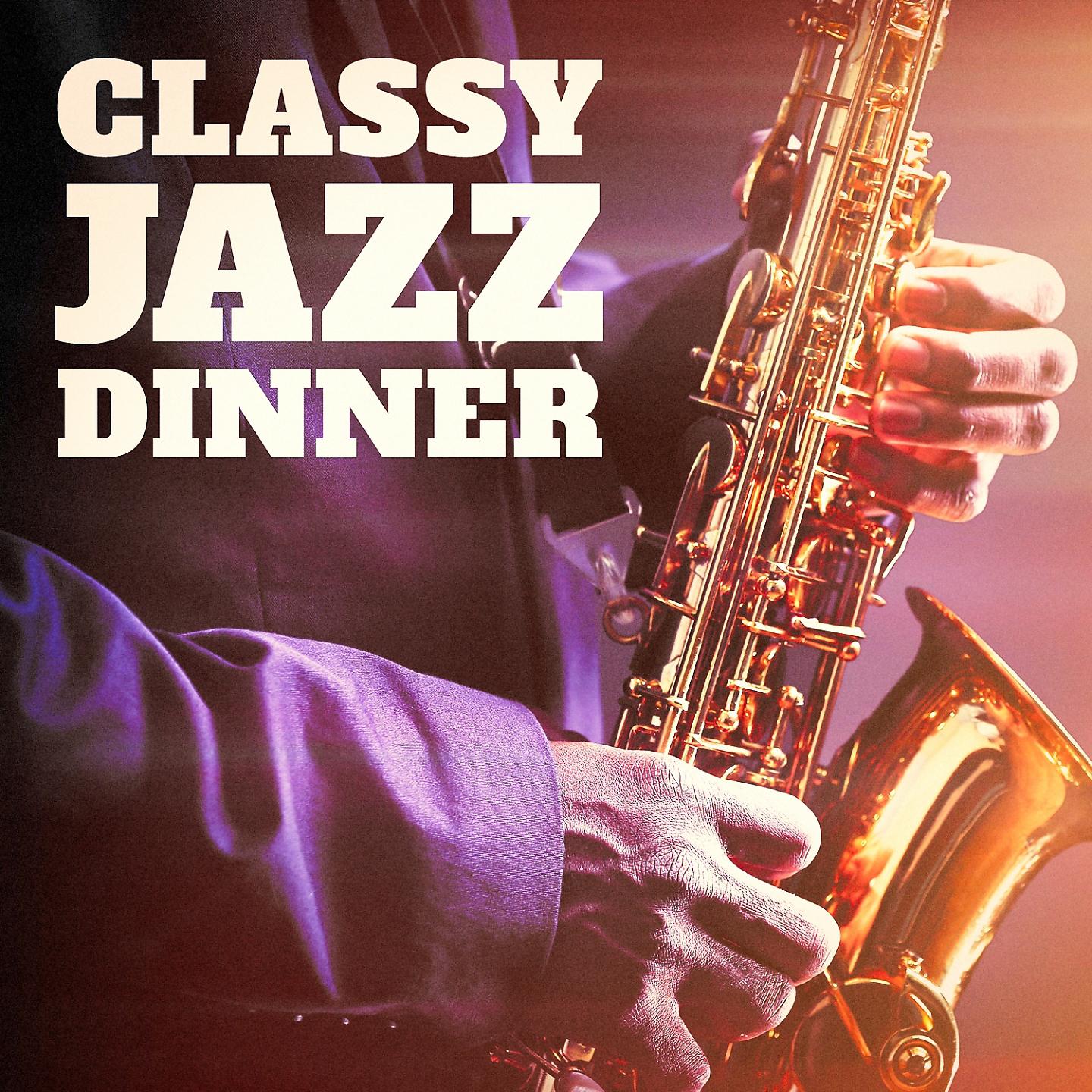 Постер альбома Classy Jazz Dinner
