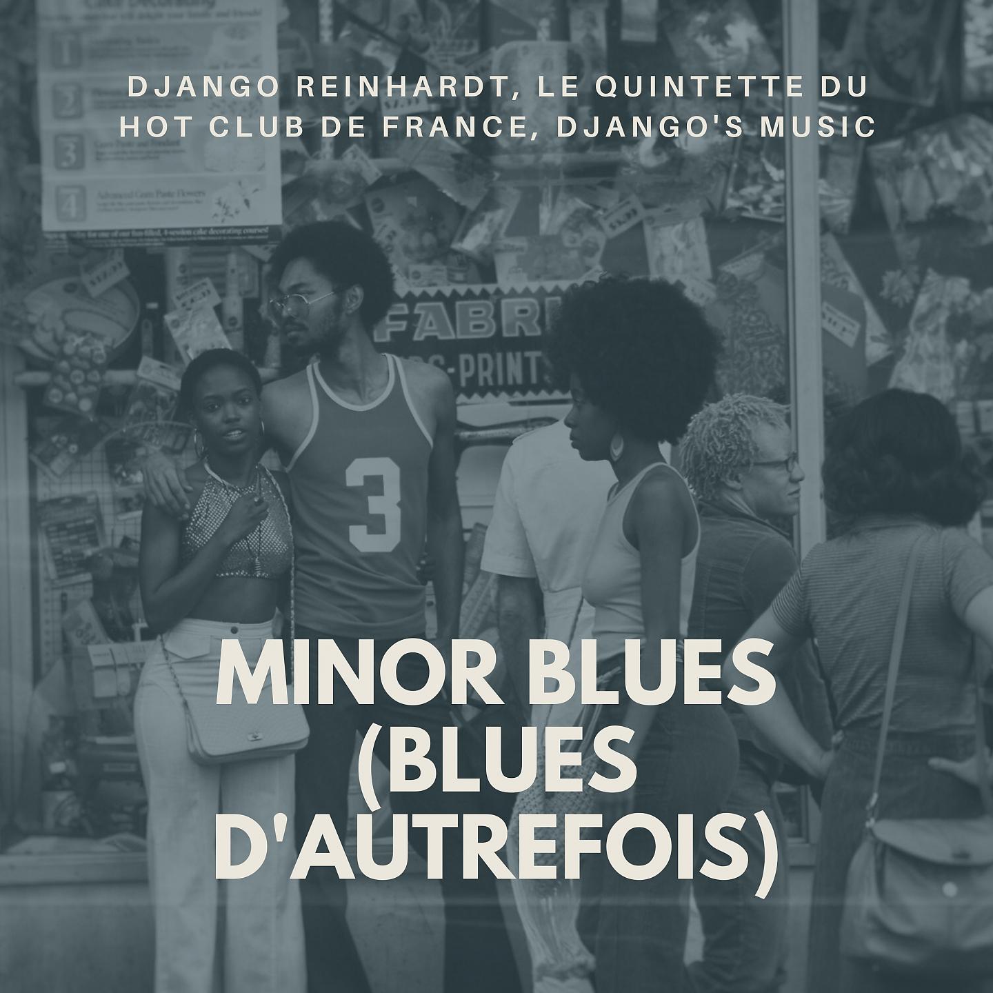 Постер альбома Minor Blues (Blues d'autrefois)