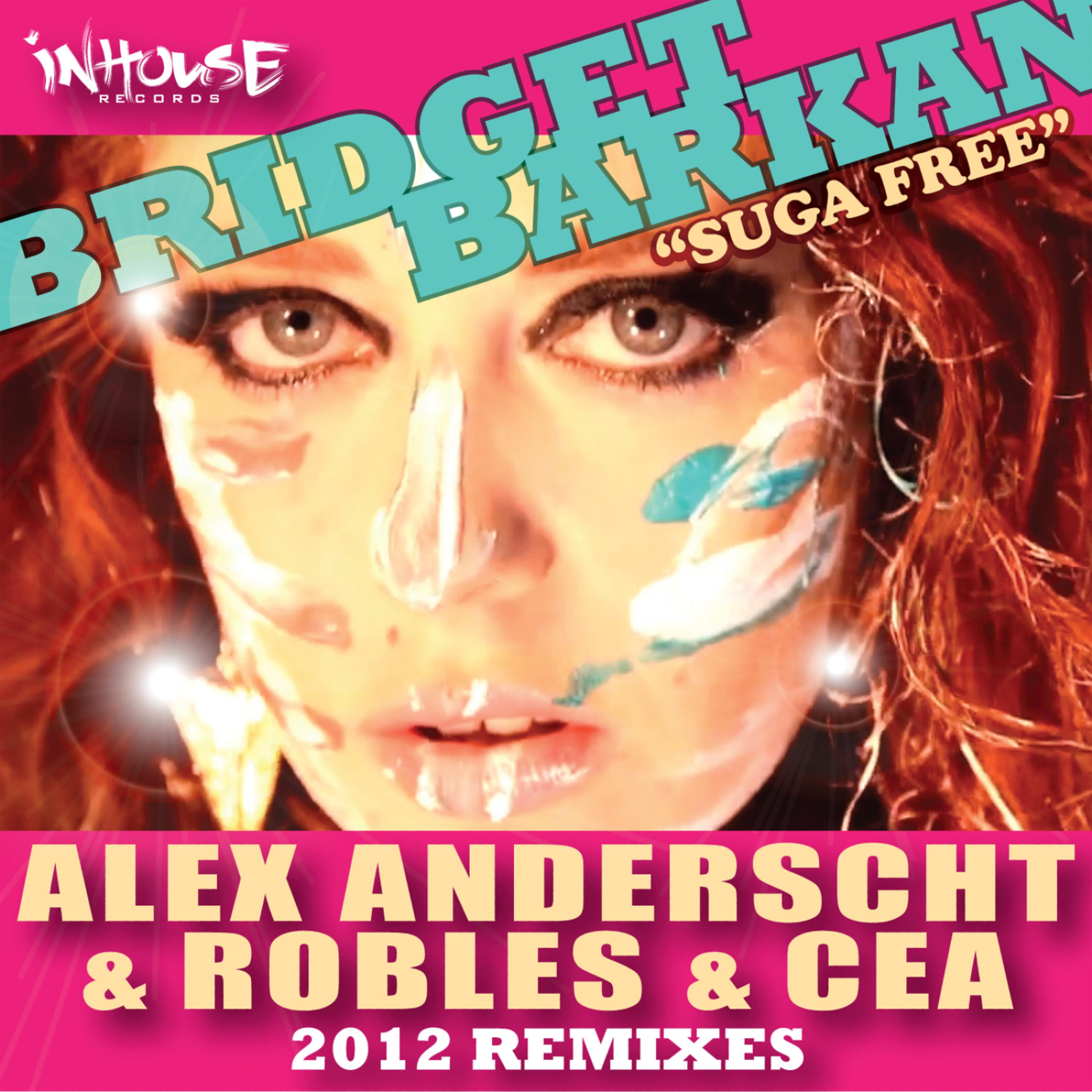 Постер альбома Suga Free (Alex Anderscht & Robles & Cea Remix)
