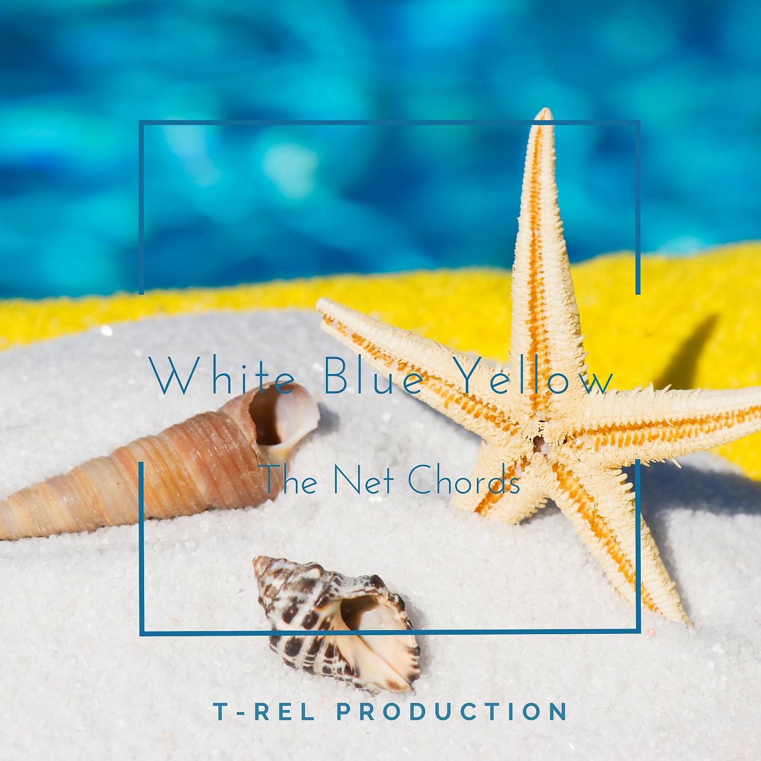 Постер альбома White Blue Yellow