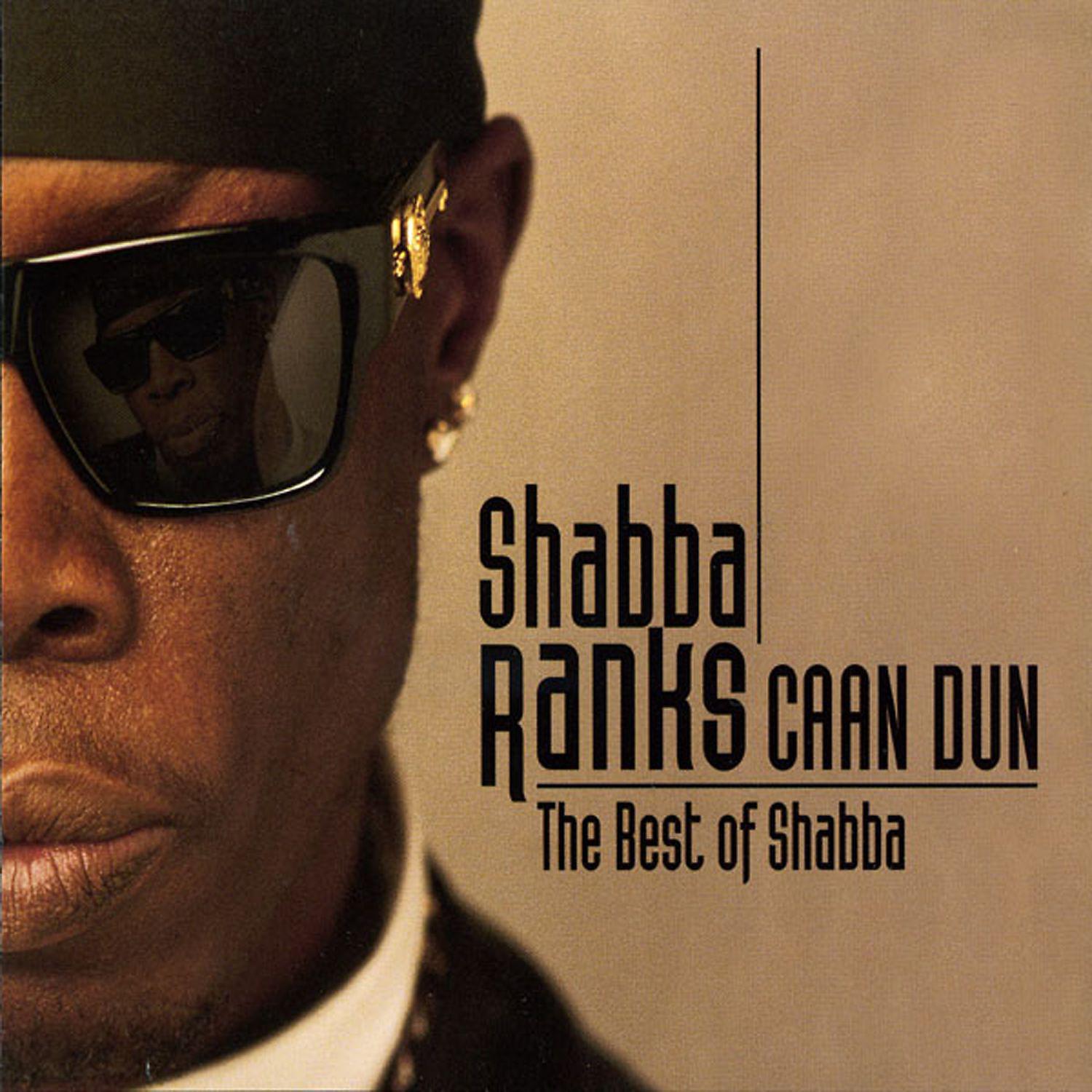 Постер альбома Caan Dun: The Best Of Shabba